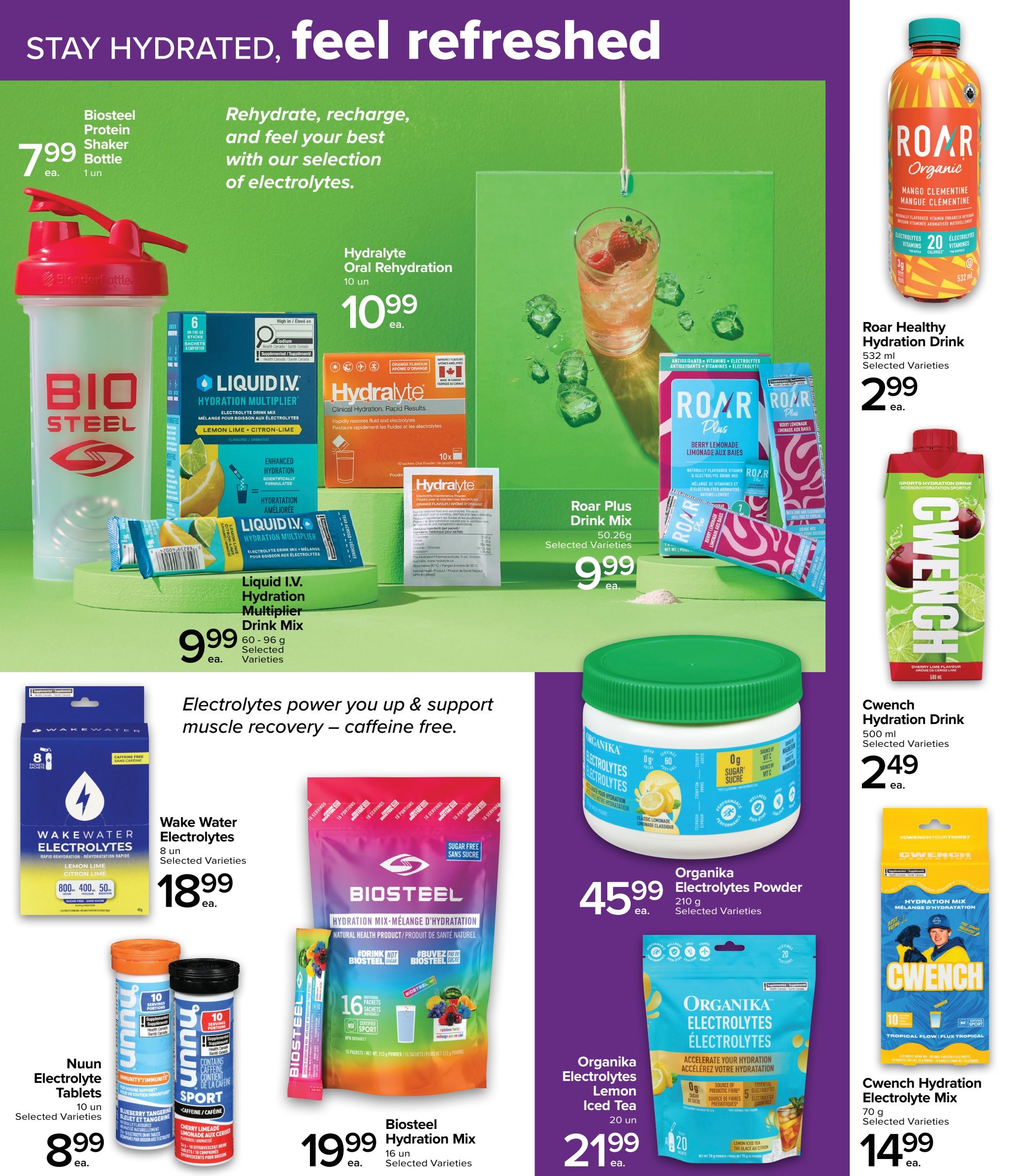 Metro Ontario flyer, page 3, featuring a selection of hydration and electrolyte products. On sale is a Biosteel Protein Shaker Bottle for $7.99. Hydralyte Oral Rehydration 10 units are $10.99. Liquid I.V. Hydration Multiplier Drink Mix (60-96g, selected varieties) is $9.99. Roar Healthy Hydration Drink (532ml, selected varieties) is $2.99. Roar Plus Drink Mix (50.26g, selected varieties) is $9.99. Cwenck Hydration Drink (500ml, selected varieties) is $2.49. Wake Water Electrolytes (8 units, selected varieties) are $18.99. Nuun Electrolyte Tablets (10 units, selected varieties) are $8.99. Biosteel Hydration Mix (16 packets, 112g, selected varieties) is $19.99. Organika Electrolytes Powder (210g, selected varieties) is $45.99. Organika Electrolytes Lemon Iced Tea (20 units, selected varieties) is $21.99. Cwenck Hydration Electrolyte Mix (70g, selected varieties) is $14.99. The page theme is 'Stay Hydrated, feel refreshed' refreshed' and 'Electrolytes power you up & support muscle recovery - caffeine free'.