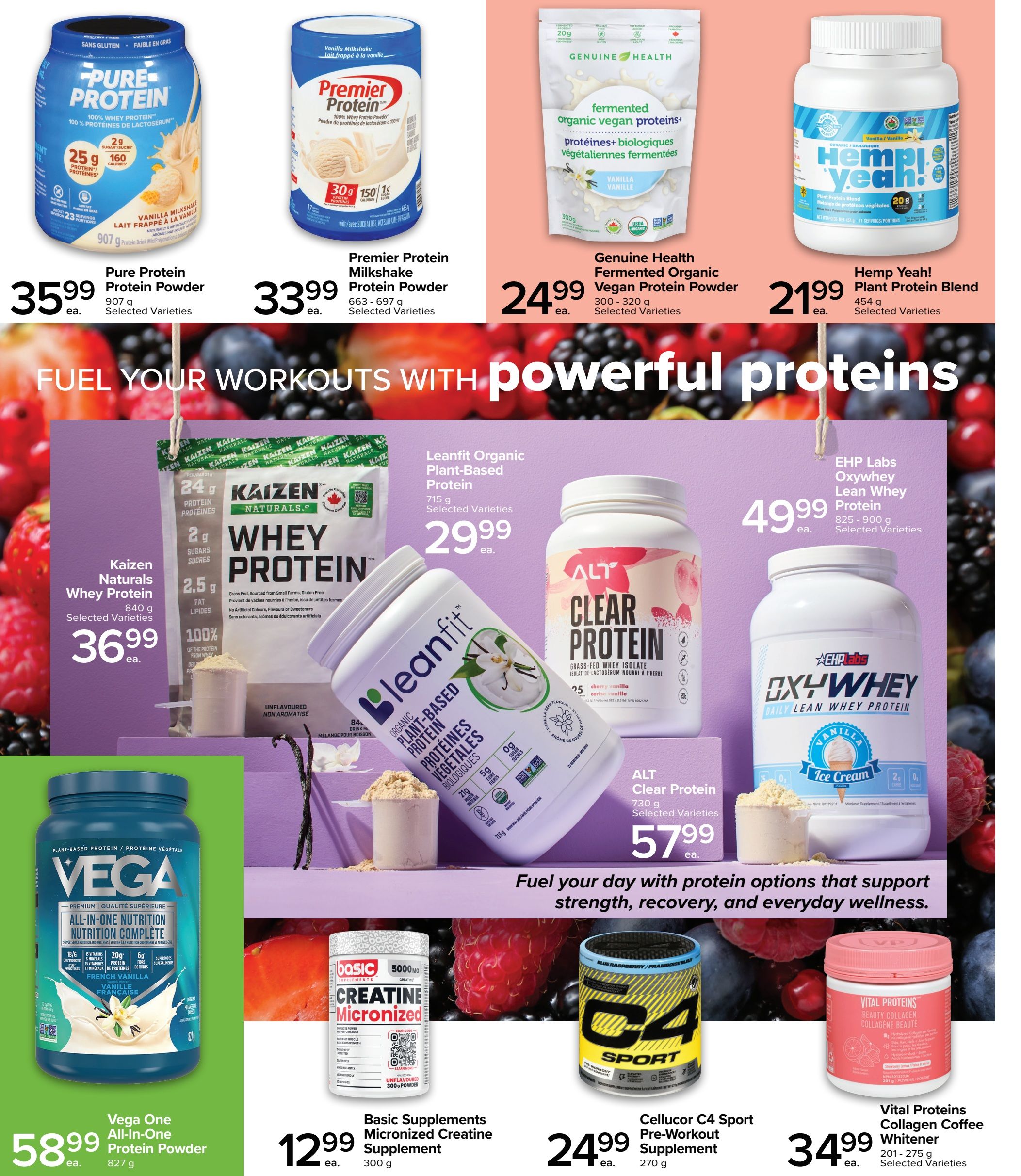 Metro Ontario flyer, page 4. Featuring a selection of protein powders and supplements. Top row includes Pure Protein Powder for $35.99 (907 g), Premier Protein Milkshake Protein Powder for $33.99 (663-697 g), Genuine Health Fermented Organic Vegan Protein Powder for $24.99 (300-320 g), and Hemp Yeah! Plant Protein Blend for $21.99 (454 g). The middle section highlights Kaizen Naturals Whey Protein for $36.99 (840 g), Leanfit Organic Plant-Based Protein for $29.99 (715 g), ALT Clear Protein for $57.99 (730 g), and EHP Labs Oxywhey Lean Whey Protein for $49.99 (825-900 g). The bottom row showcases Vega One All-In-One Nutrition Complete Protein Powder for $58.99 (827 g), Basic Supplements Micronized Creatine Supplement for $12.99 (300 g), Cellucor C4 Sport Pre-Workout Supplement for $24.99 (270 g), and Vital Proteins Collagen Coffee Whitener for $34.99 (201-275 g). The page theme is 'Fuel your workouts with powerful proteins' and 'Fuel your day with protein options that support strength, recovery, and everyday wellness.