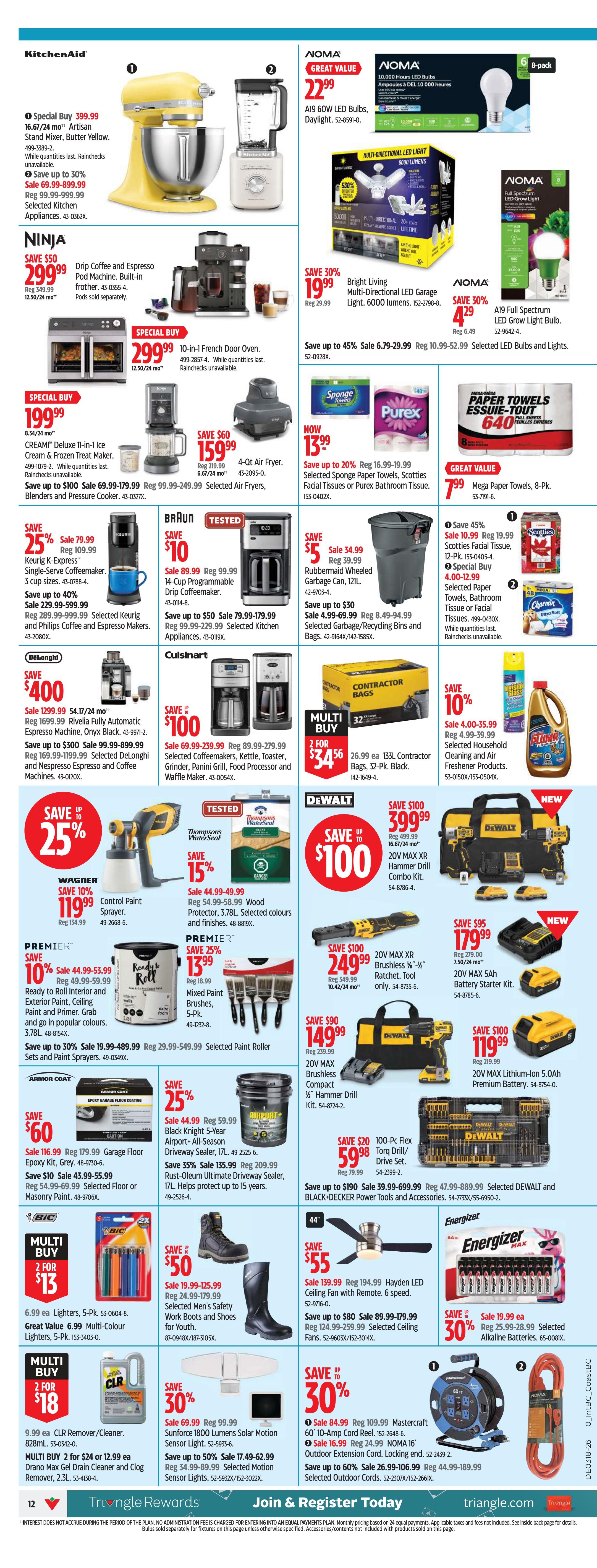 Page 12 of the Canadian Tire flyer features a variety of home and hardware specials. KitchenAid Artisan Stand Mixer is a Special Buy at $399.99. NOMA A19 60W LED Bulbs are $22.99. Ninja Drip Coffee and Espresso Pod Machine is on sale for $299.99, save $50. A 10-in-1 French Door Oven is a Special Buy at $299.99. Bright Living Multi-Directional LED Garage Light is 30% off, now $19.99. NOMA Full Spectrum LED Grow Light is $4.29. CREAMI Deluxe 11-in-1 Ice Cream & Frozen Treat Maker is a Special Buy at $199.99. Braun 14-Cup Programmable Drip Coffeemaker is on sale for $89.99, save $10. Rubbermaid Wheeled Garbage Can is $34.99, save $5. Selected Sponge Paper Towels, Scotties Facial Tissues or Purex Bathroom Tissue are now $13.99. Mega Paper Towels are $7.99. Wagner Control Paint Sprayer is 25% off, now $119.99. Premier Mixed Paint Brushes, 5-Pk. are $13.99. Thompson's WaterSeal Wood Protector is 15% off, now $44.99. DeWalt 20V MAX Hammer Drill Combo Kit is $399.99, save $100. DeWalt 20V MAX Brushless Ratchet is $249.99, save $100. DeWalt 20V MAX Brushless Compact Hammer Drill Kit is $149.99, save $90. DeWalt 20V MAX 5Ah Battery Starter Kit is $179.99, save $95. DeWalt 20V Lithium-ion 5.0Ah Premium Battery is $119.99, save $100. DeWalt Torq Drill/Drive Set is $59.98. Premier Ready to Roll Interior and Exterior Paint, Primer is 10% off, now $44.99-$53.99. Armor Coat Garage Floor Epoxy Kit is $116.99, save $60. Black Knight 5-Year Airport Driveway Sealer is 25% off, now $44.99. Sunforce 1800 Lumens Solar Motion Sensor Light is 30% off, now $69.99. Mastercraft 60' 10-Amp Cord Reel is $84.99, save 30%. NOMA 16' Outdoor Extension Cord Locking End is $16.99, save 16%. BIC Lighters, 5-Pk. are 2 for $13. Selected Men's Safety Work Boots and Shoes are on sale for $139.99, save $50. Hayden LED Ceiling Fan is $55. Selected Ceiling Fans are $89.99. CLR Remover/Cleaner is 2 for $18. Selected Outdoor Cords are 30% off.