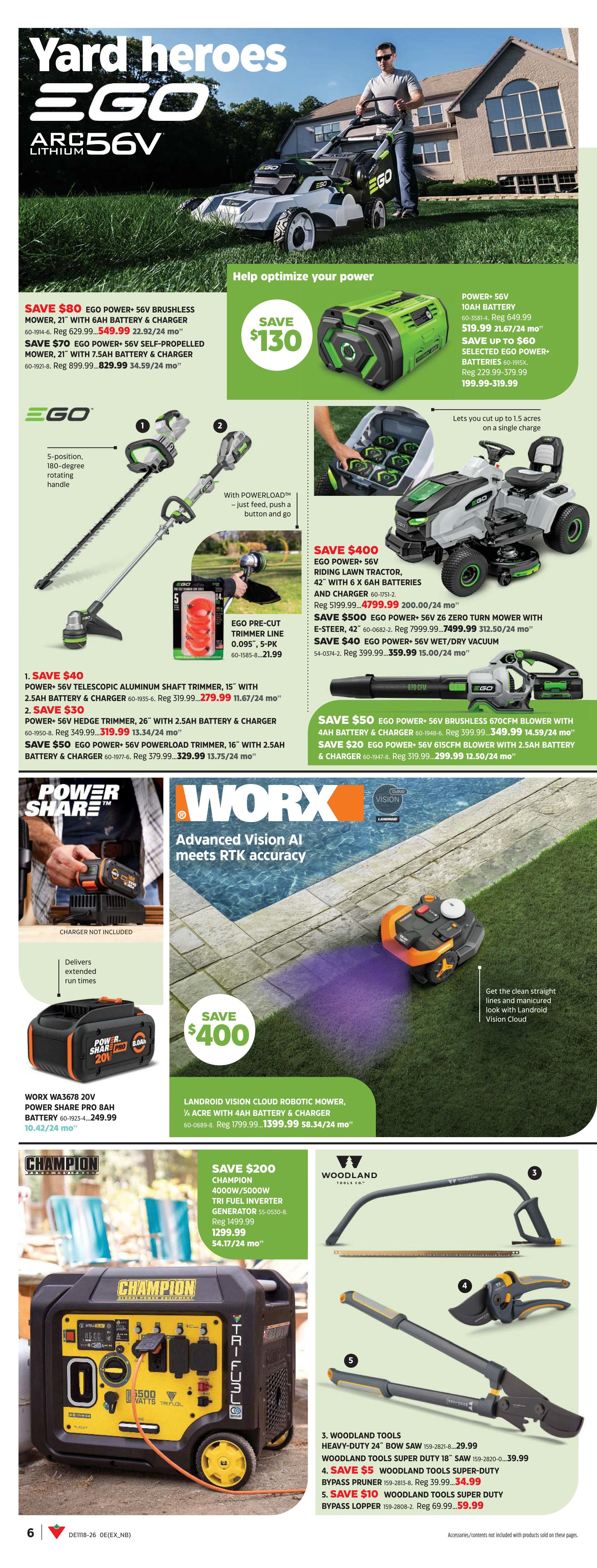 Canadian Tire flyer, page 8, featuring 'Yard heroes' EGO ARC 56V Lithium outdoor power equipment. Save $80 on EGO POWER+ 56V Brushless Mower, 21' with 6AH battery & charger, now $549.99. Save $70 on EGO POWER+ 56V Self-Propelled Mower, 21' with 7.5AH battery & charger, now $829.99. Save $130 on EGO POWER+ 56V 10AH Battery, now $519.99. Save up to $60 on selected EGO POWER+ Batteries. EGO Pre-Cut Trimmer Line 0.095', 5-pk is $21.99. Save $40 on EGO POWER+ Telescopic Aluminum Shaft Trimmer, 15' with 2.5AH battery & charger, now $279.99. Save $30 on EGO POWER+ Hedge Trimmer, 26' with 2.5AH battery & charger, now $319.99. Save $50 on EGO POWER+ Trimmer, 16' with 2.5AH battery & charger, now $329.99. Save $400 on EGO POWER+ 56V Riding Lawn Tractor, 42' with 6 x 6AH batteries and charger, now $4799.99. Save $500 on EGO POWER+ 56V Zero Turn Mower with E-Steer, 42', now $7499.99. Save $40 on EGO POWER+ 56V Wet/Dry Vacuum, now $359.99. Save $50 on EGO POWER+ 56V Brushless 670CFM Blower with 4AH battery & charger, now $349.99. Save $20 on EGO POWER+ 56V 615CFM Blower with 2.5AH battery & charger, now $299.99. Also featured is the WORX Landroid Vision Cloud Robotic Mower, 1/2 acre with 4AH battery & charger, save $400, now $1399.99. The WORX WA3678 20V Power Share Pro 8AH Battery is $249.99. Champion 4000W/5000W Tri Fuel Inverter Generator is $1299.99. Woodland Tools include a Heavy-Duty 24' Bow Saw for $29.99, Super Duty 18' Saw for $39.99, Super Duty Bypass Pruner for $34.99, and Super Duty Bypass Lopper for $59.99.