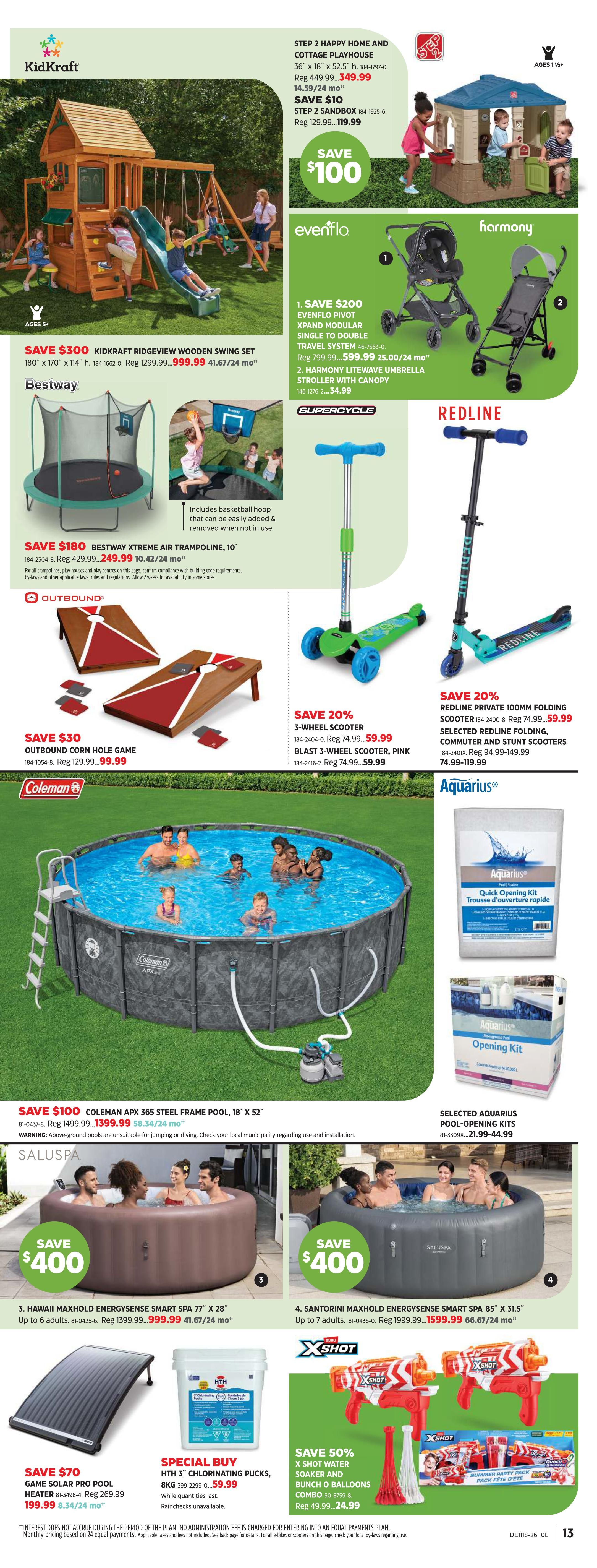 Canadian Tire Spring Inspiration flyer, page 18. Features outdoor and backyard items. Save $100 on the KidKraft Ridgeview Wooden Swing Set, now $999.99. Step 2 Happy Home and Cottage Playhouse is $349.99, and the Step 2 Sandbox is $119.99. Save $200 on the Evenflo Pivot Xpand Modular Single to Double Travel System, priced at $799.99, and the Harmony Litewave Umbrella Stroller with Canopy is $34.99. Save $180 on the Bestway Xtreme Air Trampoline, 10', for $249.99. Save 20% on 3-Wheel Scooters, including the pink Blast 3-Wheel Scooter for $59.99. Redline Private 100mm Folding Scooter is on sale for $59.99, and Selected Redline Folding, Commuter and Stunt Scooters are $74.99-$119.99. Save $30 on the Outbound Corn Hole Game for $99.99. Save $100 on the Coleman APX 365 Steel Frame Pool, 18' x 52', for $1399.99. Aquarius Pool Opening Kits are $21.99-$44.99. Save $400 on the Hawaii Maxhold Energysense Smart Spa, 77' x 28', for $999.99. Save $400 on the Santorini Maxhold Energysense Smart Spa, 85' x 31.5', for $1599.99. Save $70 on the Game Solar Pro Pool Heater for $199.99. Special Buy: HTH 3' Chlorinating Pucks, 8KG, for $59.99. Save 50% on X Shot Water Soaker and Bunch O Balloons Combo for $24.99.