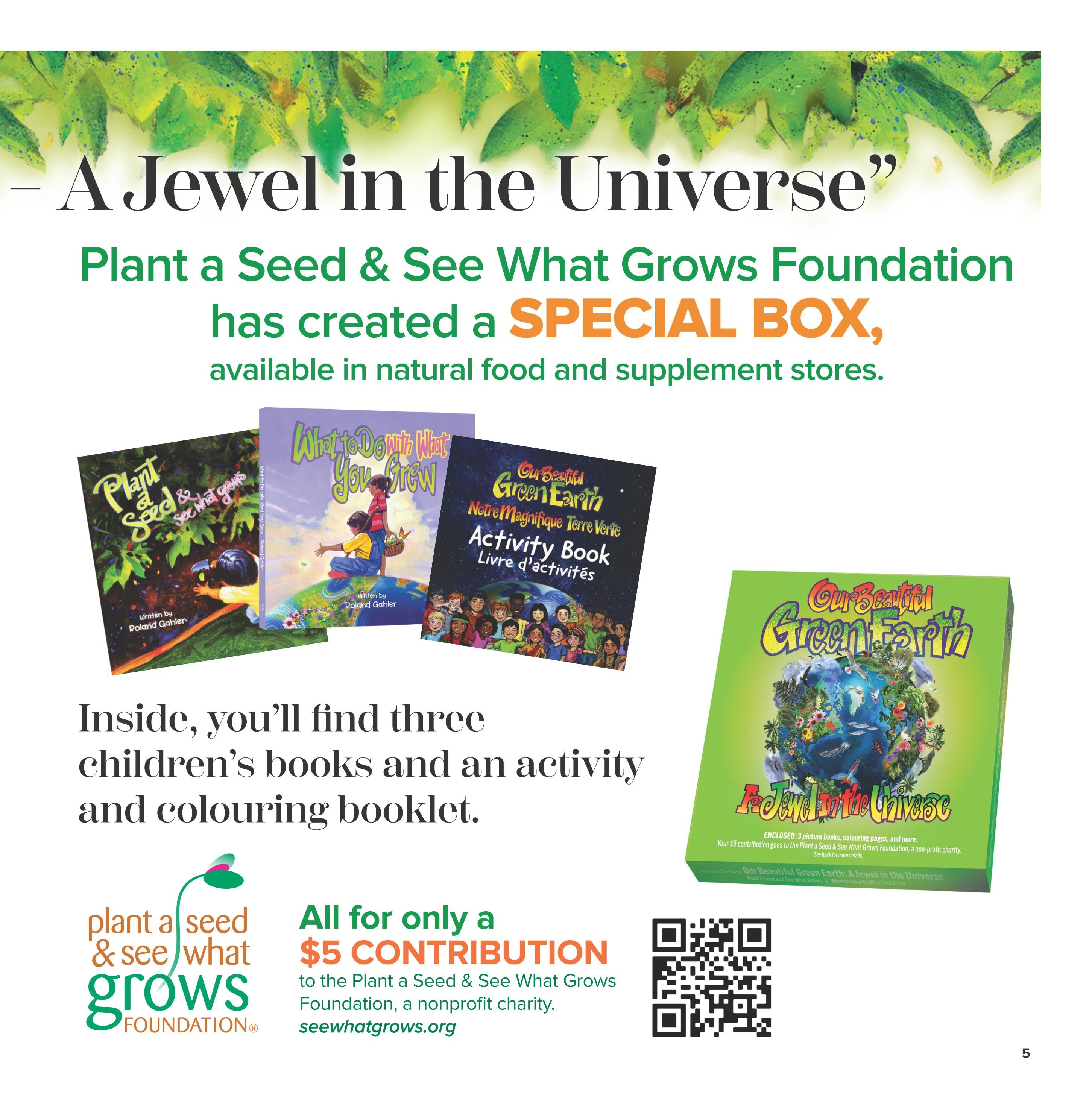 Nutter's Bulk & Natural Foods flyer, page 5. Features a special box created by the Plant a Seed & See What Grows Foundation, available in natural food and supplement stores. The box includes three children's books: 'Plant a Seed & See What Grows', 'What to Do With What You Grew', and 'Our Beautiful Green Earth: A Jewel in the Universe' activity book. All for a $5 contribution to the Plant a Seed & See What Grows Foundation, a nonprofit charity. Visit seewhatgrows.org for more information. The page also displays a QR code for more information.