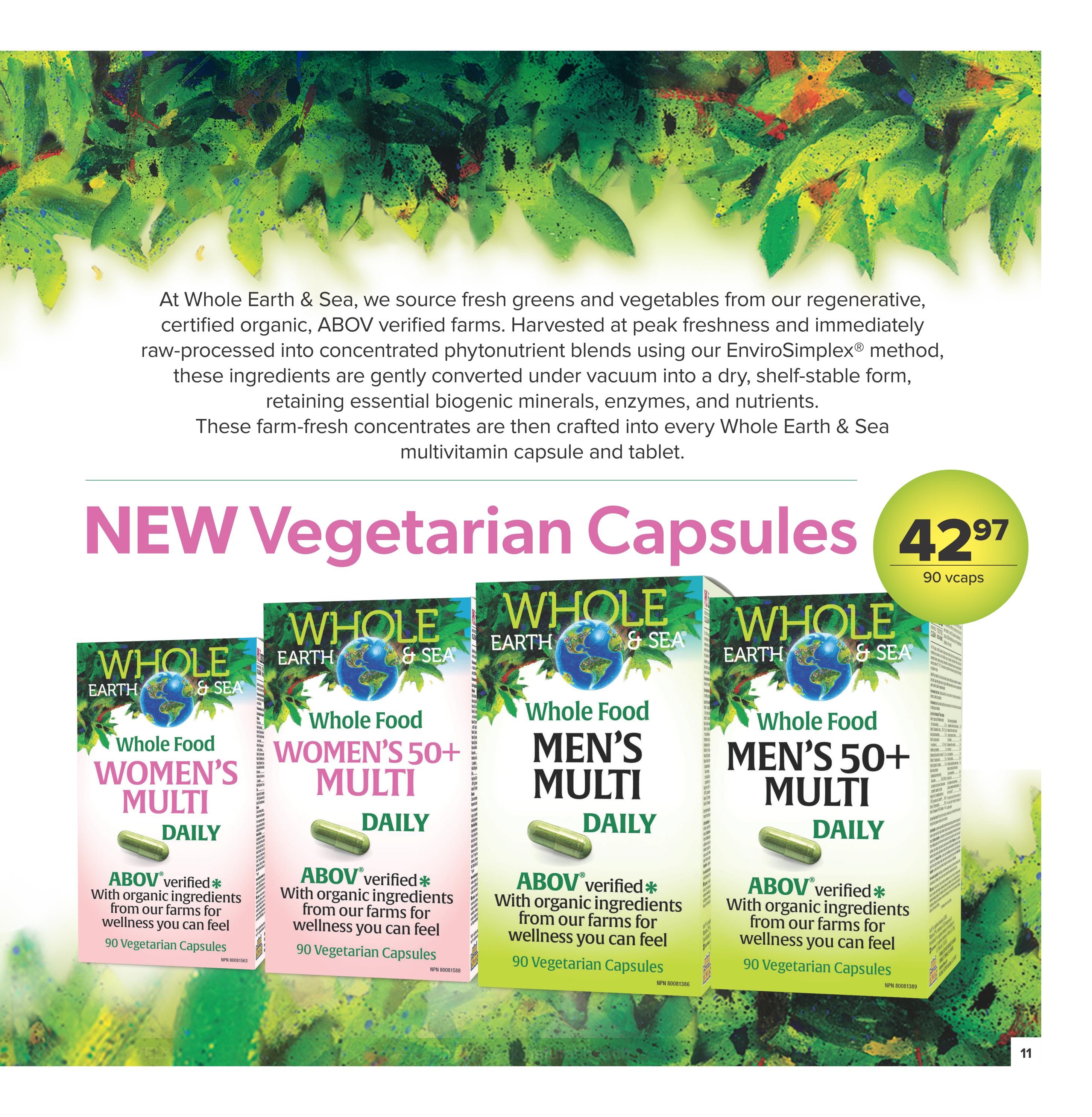 Nutter's Bulk & Natural Foods flyer, page 11. Features Whole Earth & Sea NEW Vegetarian Capsules. The product description highlights sourcing fresh greens and vegetables from regenerative, certified organic, ABOV verified farms, processed using the EnviroSimplex method into a dry, shelf-stable form that retains essential biogenic minerals, enzymes, and nutrients. Available products include Whole Food Women's Multi Daily, Whole Food Women's 50+ Multi Daily, Whole Food Men's Multi Daily, and Whole Food Men's 50+ Multi Daily. All varieties contain 90 vegetarian capsules and are ABOV verified with organic ingredients for wellness. The price shown is $42.97 for 90 vcaps.