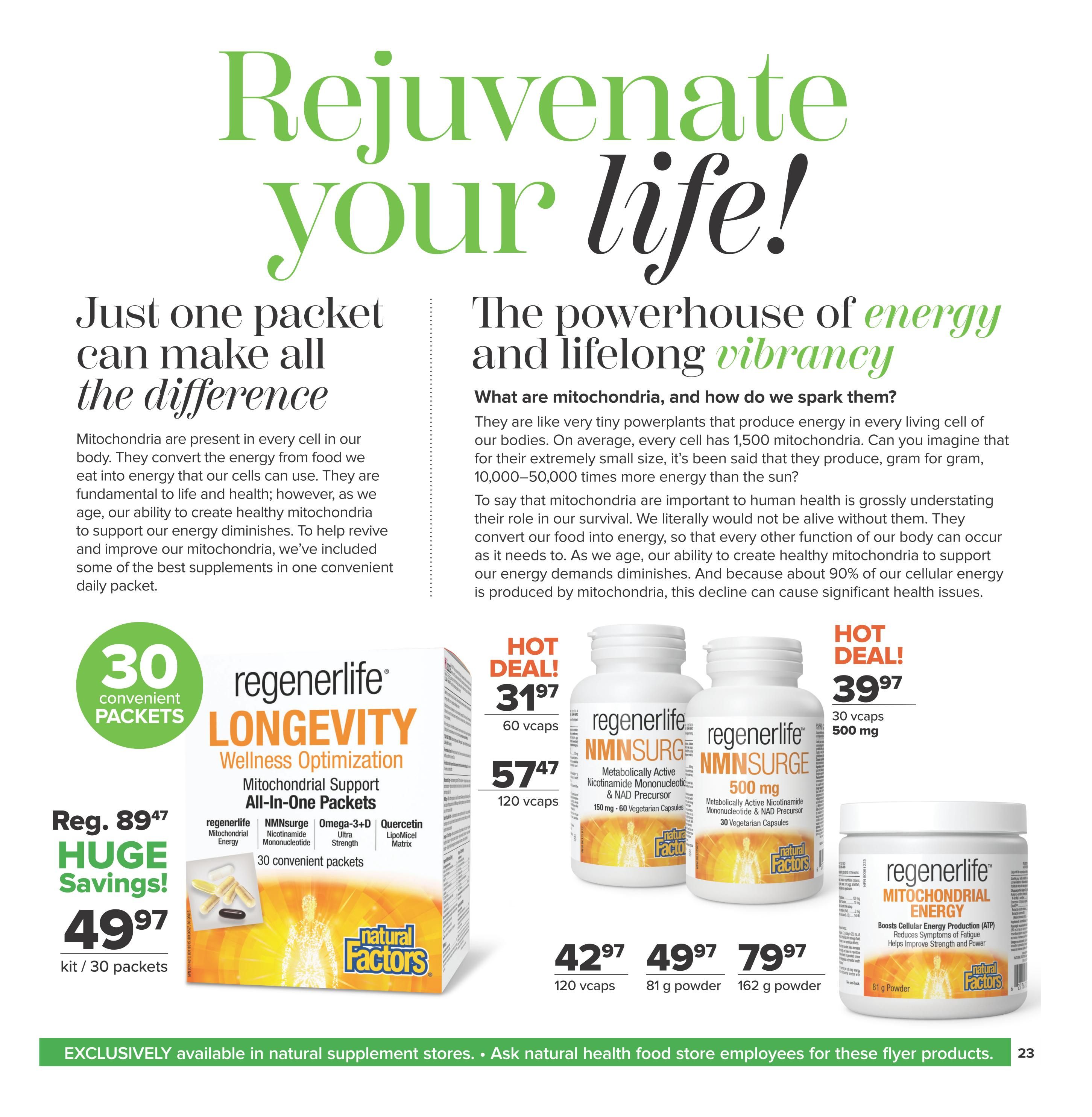 Nutter's Bulk & Natural Foods flyer page 23 features Regenerlife Longevity Wellness Optimization Mitochondrial Support All-In-One Packets, originally $89.47, now on huge savings for $49.97 per kit of 30 packets. This product contains 30 convenient packets with ingredients like NMN-Surge, Omega-3+D, Quercetin, and LipoMicel Matrix. Also featured are Regenerlife NMN-Surge 500 mg, 30 vegetarian capsules for $39.97, and Regenerlife Mitochondrial Energy 81g powder for $49.97. Another Regenerlife NMN-Surge product, 120 capsules at $42.97, and Regenerlife NMN-Surge 162g powder for $79.97 are also shown. The page discusses the importance of mitochondria for energy production and health, and how Regenerlife products can help support cellular energy.