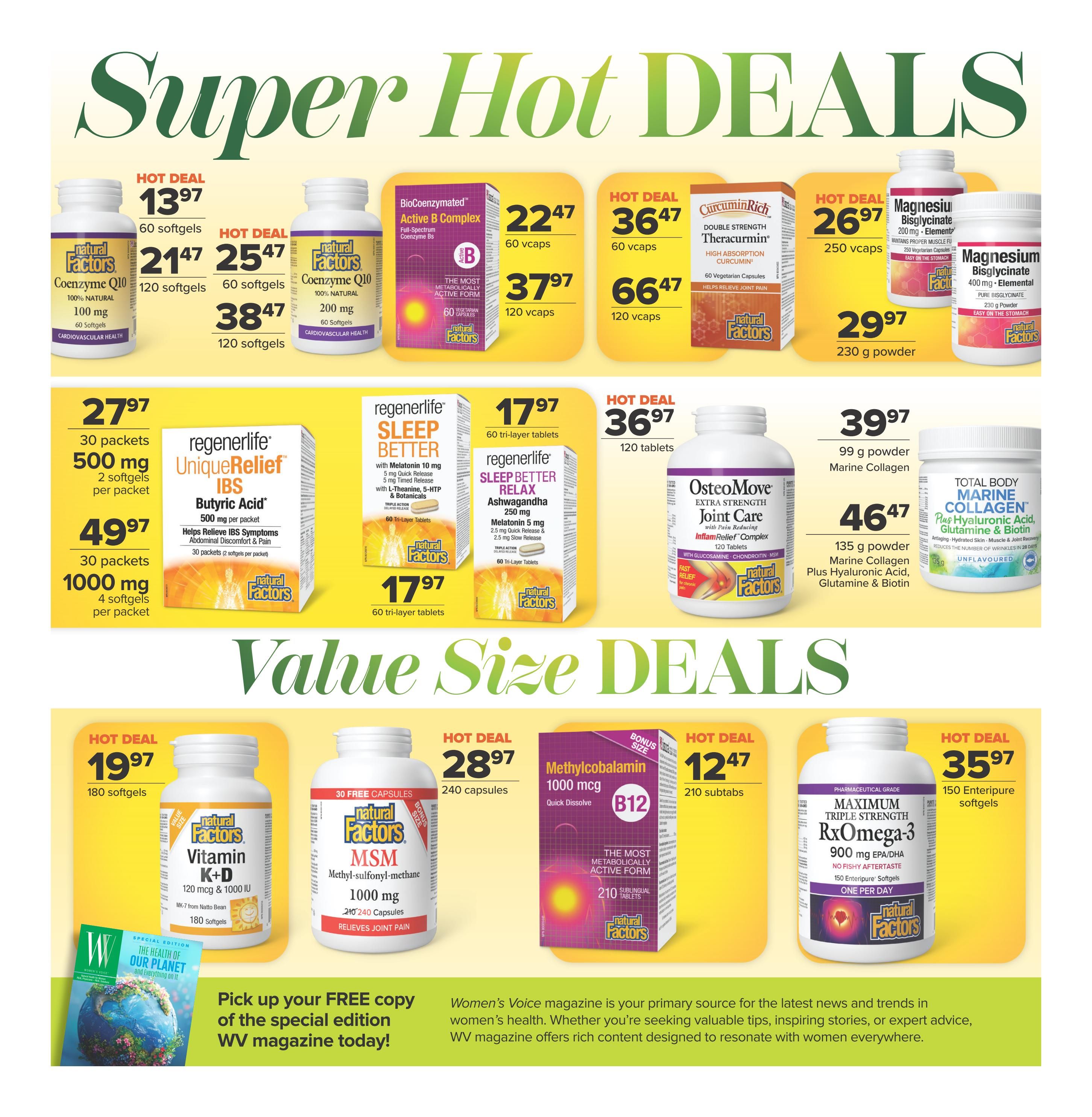 Nutter's Bulk & Natural Foods flyer page 24 features Super Hot Deals on various health supplements. Featured products include Natural Factors Coenzyme Q10 100mg softgels for $13.97 (60 softgels) and 200mg softgels for $21.47 (60 softgels) or $25.47 (120 softgels). Also available are Natural Factors Coenzyme Q10 200mg softgels for $38.47 (120 softgels). BioCoenzymated Active B Complex is on sale for $22.47 (60 vcaps) and $37.97 (120 vcaps). CurcuminRich Double Strength Theracurmin is $36.47 (60 vcaps) or $66.47 (120 vcaps). Magnesium Bisglycinate 200mg elemental capsules are $26.97 (250 vcaps), and 400mg elemental powder is $29.97 (230 g powder). Regenerlife UniqueRelief IBS Butyric Acid 500mg per packet (30 packets) is $27.97, and 1000mg per packet (30 packets) is $49.97. Regenerlife Sleep Better tablets are $17.97 (60 tri-layer tablets), and Regenerlife Sleep Better Relax Ashwagandha 250mg is also $17.97 (60 tri-layer tablets). OsteoMove Extra Strength Joint Care 120 tablets are $36.97. Marine Collagen 99g powder is $39.97, and Marine Collagen Plus Hyaluronic Acid, Glutamine & Biotin 135g powder is $46.47. Value Size Deals include Natural Factors Vitamin K+D 120 mcg & 1000 IU softgels for $19.97 (180 softgels). Natural Factors MSM Methyl-sulfonyl-methane 1000mg is $28.97 (240 capsules). Methylcobalamin B12 1000 mcg quick dissolve sublingual tablets are $12.47 (210 subtabs). Maximum Strength RxOmega-3 900mg EPA/DHA Enteripure softgels are $35.97 (150 softgels). Pick up a FREE special edition WV magazine titled 'The Health of Our Planet and Everything on It'.