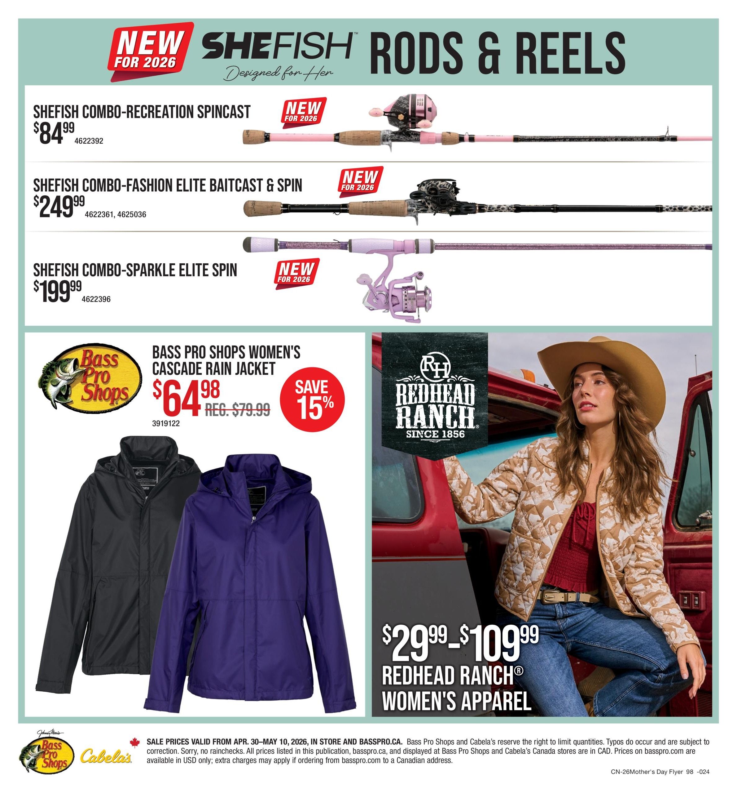 Bass Pro Shops flyer page 6 features new SHEFISH RODS & REELS for 2026. Available are the SHEFISH COMBO-RECREATION SPINCAST for $84.99, the SHEFISH COMBO-FASHION ELITE BAITCAST & SPIN for $249.99, and the SHEFISH COMBO-SPARKLE ELITE SPIN for $199.99. Also featured is the Bass Pro Shops Women's Cascade Rain Jacket, on sale for $64.98 (regularly $79.99), saving 15%. Redhead Ranch Women's Apparel is available from $29.99 to $109.99. Sale prices valid April 30 - May 10, 2026.