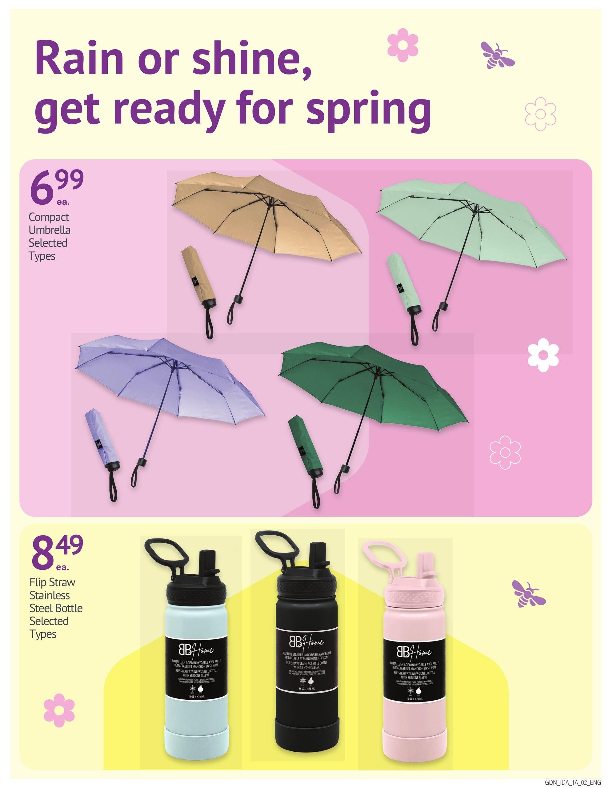 I.D.A. Pharmacy weekly flyer specials page 6: Rain or shine, get ready for spring. Features Compact Umbrellas in selected types for $6.99 each, available in gold, light green, purple, and dark green. Also available are Flip Straw Stainless Steel Bottles in selected types for $8.49 each, shown in light blue, black, and pink. The bottles are 16 oz / 473 ml and feature a retractable straw and silicone sleeve.
