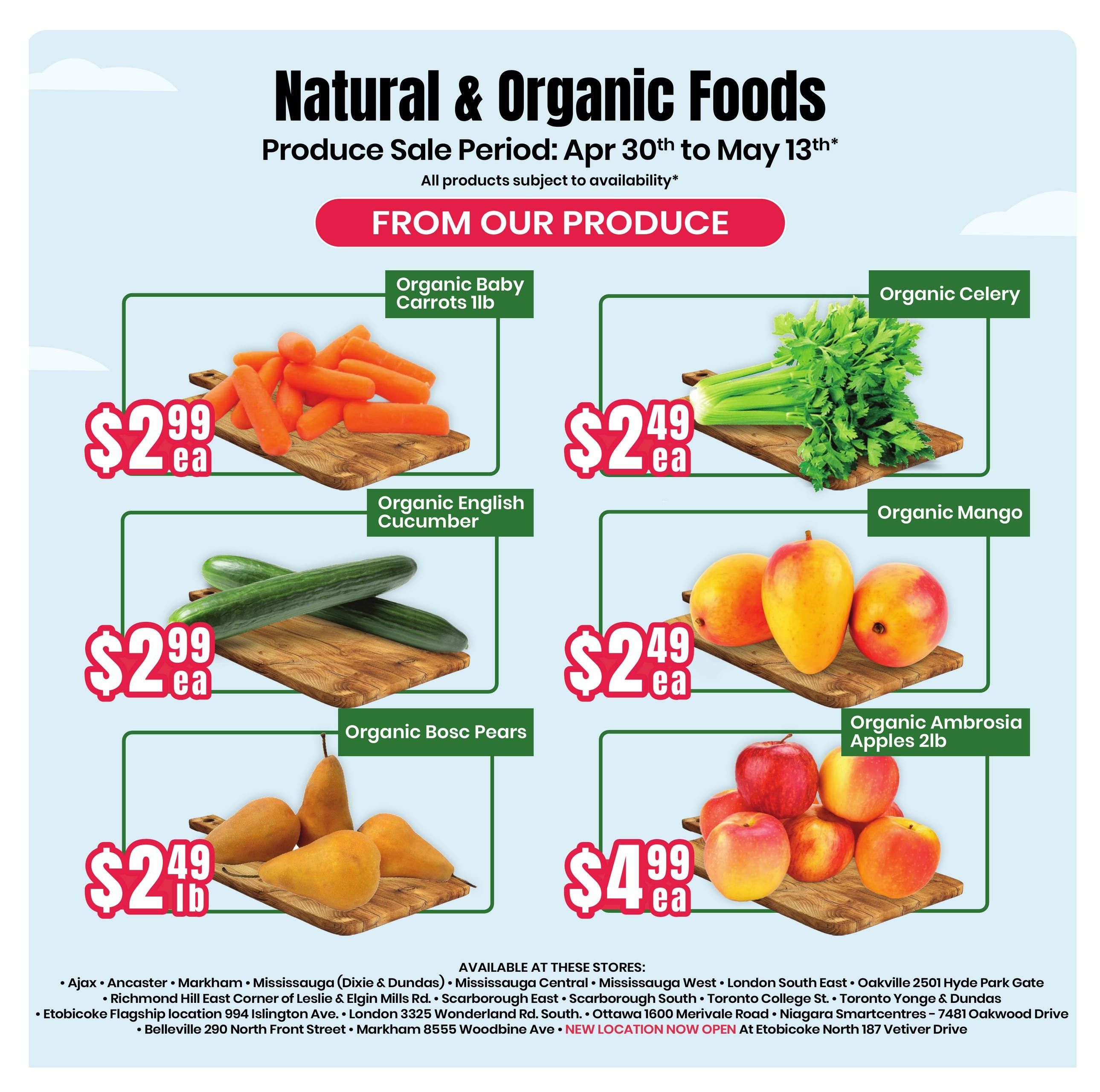 Healthy Planet flyer page 7 features Natural & Organic Foods with a produce sale period from April 30th to May 13th. Featured items include Organic Baby Carrots 1lb for $2.99 each, Organic English Cucumber for $2.99 each, Organic Celery for $2.49 each, Organic Mango for $2.49 each, Organic Bosc Pears for $2.49 per pound, and Organic Ambrosia Apples 2lb for $4.99 each. The flyer also lists available store locations across Ontario.