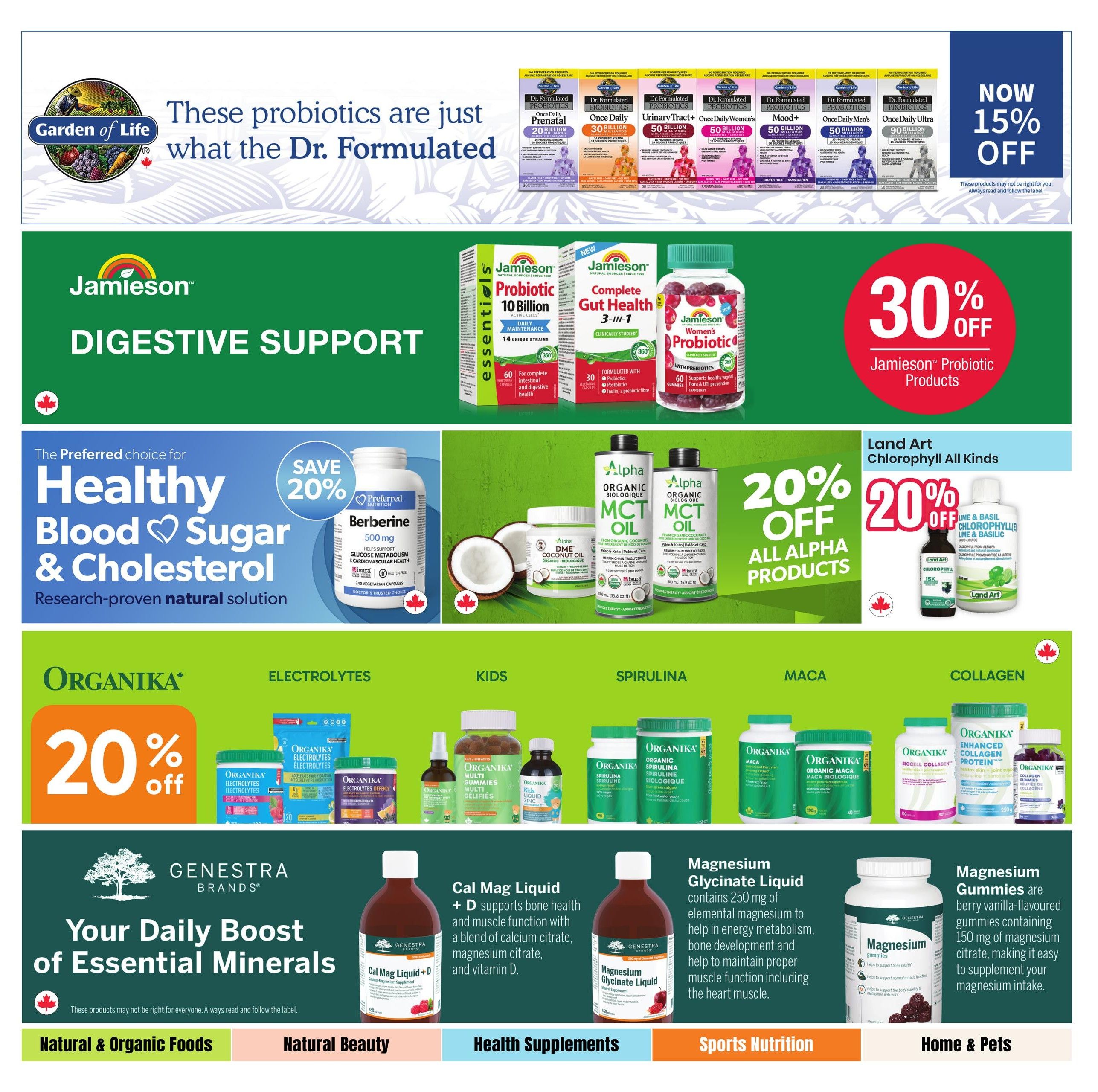 Healthy Planet flyer page 15 features digestive support products, including Garden of Life Dr. Formulated Probiotics with a NOW 15% OFF offer. Jamieson offers 30% off on their Probiotic Products, featuring Jamieson Probiotic 10 Billion, Complete Gut Health 3-in-1, and Women's Probiotic Gummies. Also featured is Preferred Nutrition Beriberine 500 mg for blood sugar and cholesterol support, with a SAVE 20% offer. Alpha Organic MCT Oil and Land Art Chlorophyll products are available with a 20% OFF offer on all Alpha products. Organika offers 20% off on Electrolytes, Kids products, Spirulina, Maca, and Collagen supplements. Genestra Brands highlights your daily boost of essential minerals with Cal Mag Liquid + D, Magnesium Glycinate Liquid, and Magnesium Gummies.