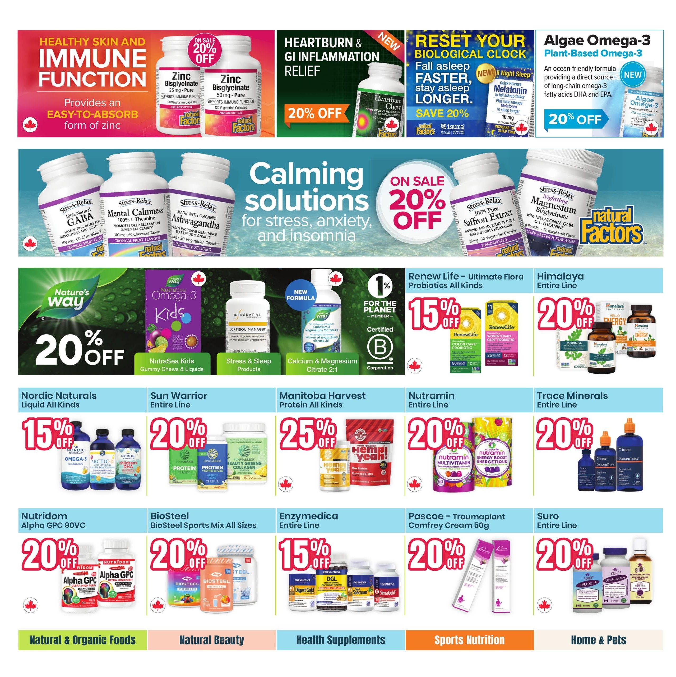 Healthy Planet flyer page 17 features a variety of health and wellness products. Top section highlights Natural Factors Zinc Bisglycinate for immune function on sale with 20% off, Heartburn & GI Inflammation Relief with 20% off, and NEW Reset Your Biological Clock with Melatonin for sleep, save 20%. Also featured is Algae Omega-3 Plant-Based Omega-3 with 20% off. The middle section focuses on 'Calming Solutions' for stress, anxiety, and insomnia with 20% off, including Stress-Relax GABA, Mental Calmness, Ashwagandha, and Saffron Extract. Nature's Way NutraSea Kids Gummy Chews & Liquids are 20% off. Integrative Medicine Calcium & Magnesium Citrate 2:1 and Renew Life Ultimate Flora Probiotics are 15% off. Himalaya Entire Line products are 20% off. Lower sections showcase specific brands and product types: Nordic Naturals Liquid All Kinds at 15% off, Sun Warrior Entire Line at 20% off, Manitoba Harvest Protein All Kinds at 25% off, Nutramin Entire Line at 20% off, and Trace Minerals Entire Line at 20% off. Additional offers include Nutridom Alpha GPC 90VC at 20% off, BioSteel Sports Mix All Sizes at 20% off, Enzymedica Entire Line at 15% off, and Pascoe Traumaplant Comfrey Cream 50g at 20% off. Suro Entire Line products are also 20% off. The bottom banner indicates categories: Natural & Organic Foods, Natural Beauty, Health Supplements, Sports Nutrition, and Home & Pets.