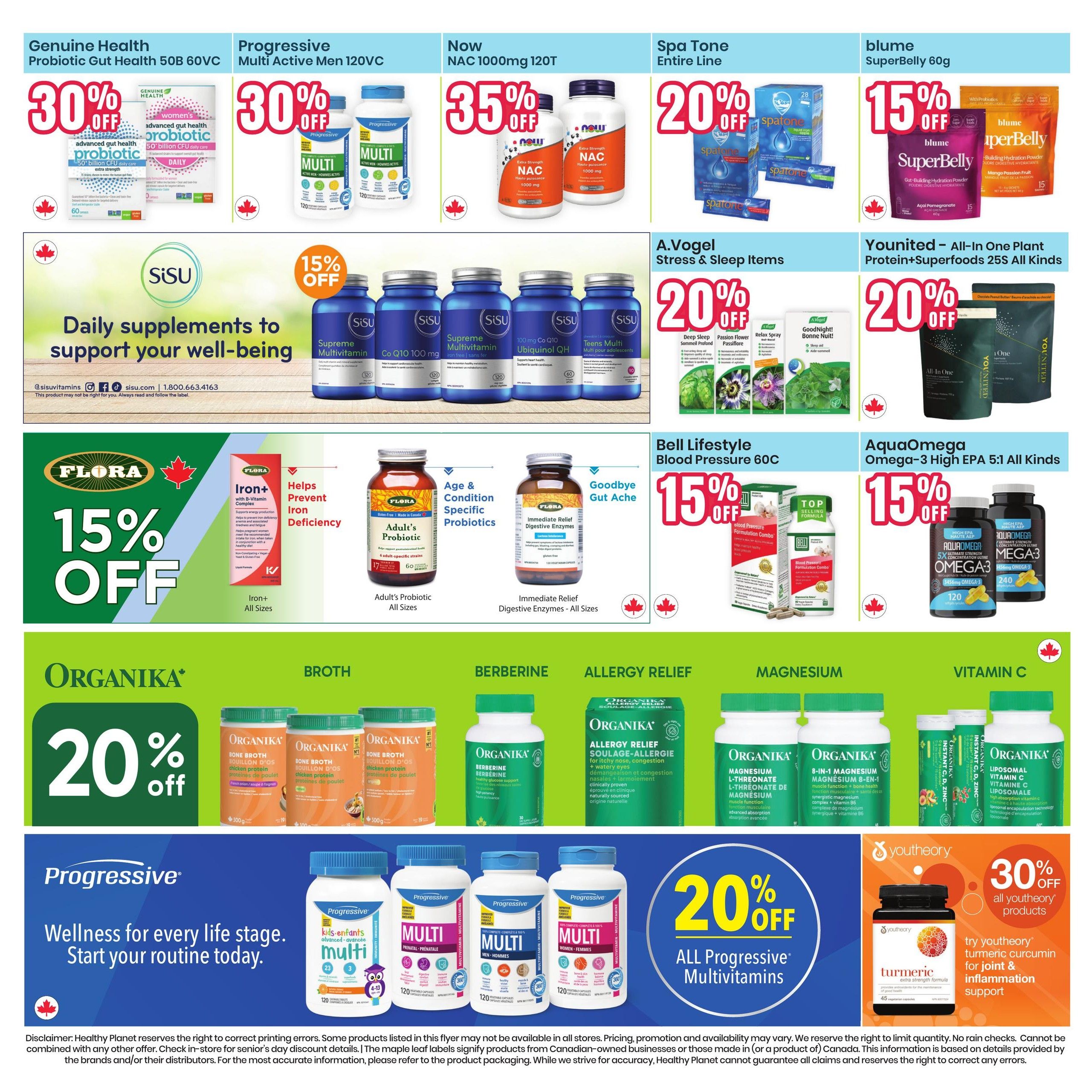 Healthy Planet flyer page 19 featuring a variety of health supplements. Genuine Health Probiotic Gut Health 50B is 30% off. Progressive Multi Active Men 120VC is 30% off. Now NAC 1000mg 120T is 35% off. Spa Tone Entire Line is 20% off. Blume SuperBelly 60g is 15% off. SiSU Daily supplements to support your well-being are featured with 15% off on Supreme Multivitamin, Co Q10 100 mg, Ubiquinol QH, and Teens Multi. A. Vogel Stress & Sleep Items are 20% off, including Deep Sleep, Passion Flower, and Relax Spray. Younited All-in One Plant Protein+Superfoods 25S is 20% off. Flora Iron+ with B-Vitamin Complex is 15% off. Flora Adult's Probiotic All Sizes and Flora Immediate Relief Digestive Enzymes All Sizes are also featured. Organika Broth, Berberine, Allergy Relief, Magnesium, and Vitamin C products are 20% off. Progressive Multivitamins for all life stages are 20% off, including Kids, Prenatal, Men, and Women's formulas. YouTheory Turmeric Extra Strength Formula is 30% off, offering turmeric curcumin for joint & inflammation support.