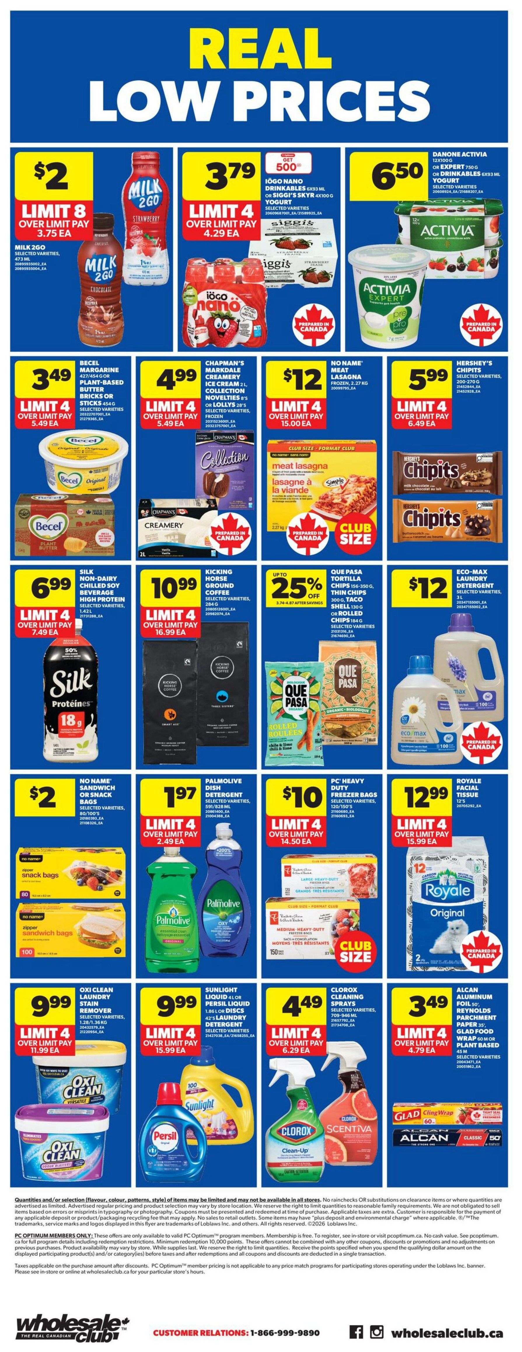 Wholesale Club weekly flyer specials page 5 features real low prices on a variety of groceries and household items. Deals include Milk 2 Go chocolate and strawberry drinks for $2, limit 8; Iögo Nano drinkables and Siggi's yogurt for $3.79, limit 4; Danone Activia yogurt for $6.50. Also featured are Becel margarine for $3.49, limit 4; Chapman's Markdale Creamery ice cream for $4.99, limit 4; No Name meat lasagna for $12, limit 4; and Hershey's Chipits for $5.99, limit 4. Silk non-dairy soy beverage is $6.99, limit 4; Kicking Horse ground coffee is $10.99, limit 4; Que Pasa tortilla or thin chips with up to 25% off; and Eco-Max laundry detergent for $12. Additional offers include No Name sandwich or snack bags for $2, limit 4; Palmolive dish detergent for $1.97, limit 4; PC Heavy Duty freezer bags for $10, limit 4; and Royale facial tissue for $12.99, limit 4. Cleaning supplies on sale are Oxi Clean stain remover for $9.99, limit 4; Sunlight liquid or pail liquid for $9.99, limit 4; Clorox cleaning sprays for $4.49, limit 4; and Alcan aluminum foil or Glad cling wrap for $3.49, limit 4.