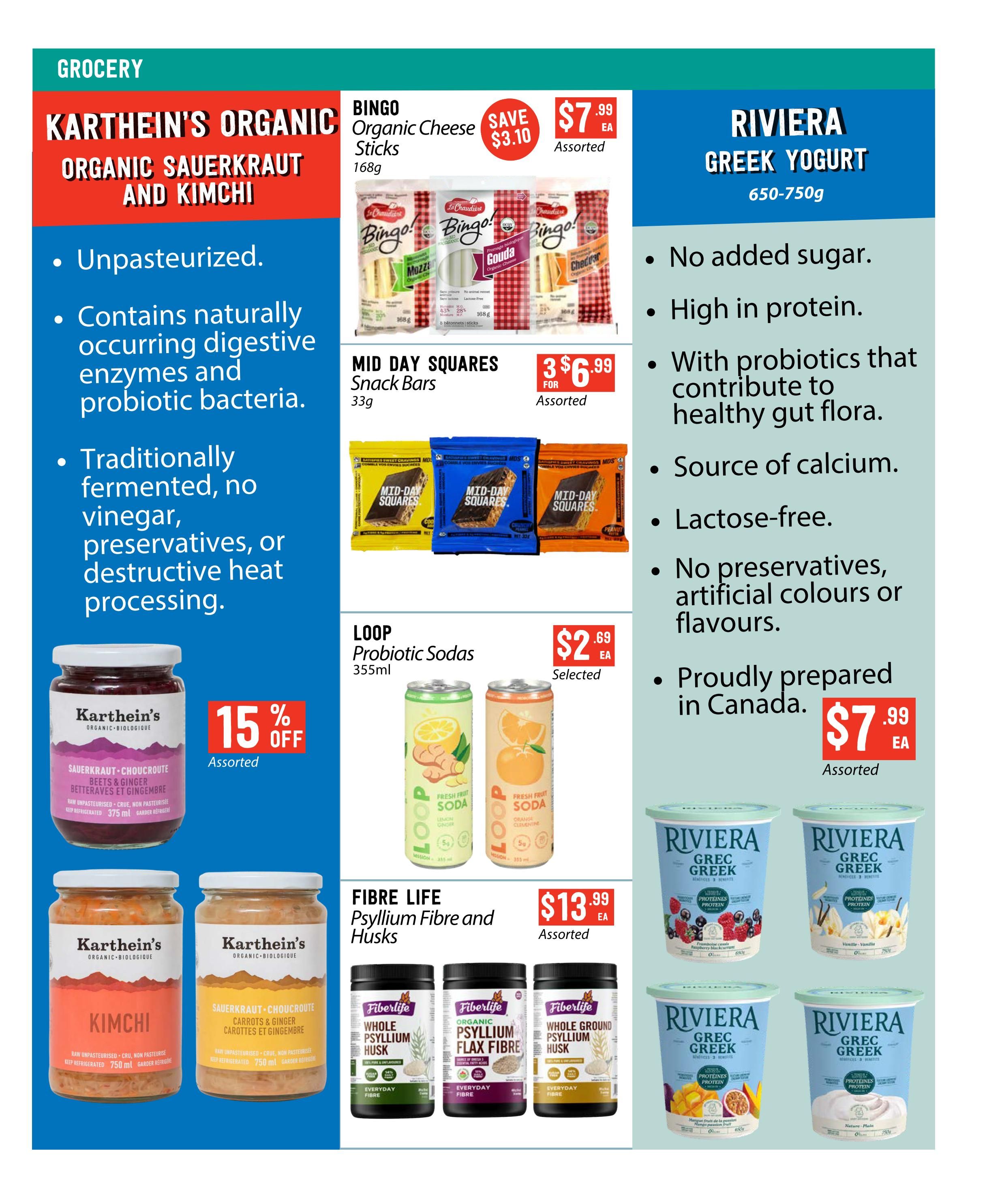 Pomme Natural Market grocery flyer page 4 featuring Karthein's Organic Sauerkraut and Kimchi, unpasteurized and traditionally fermented. Also on sale are BINGO Organic Cheese Sticks for $7.99, Mid Day Squares Snack Bars at 3 for $6.99, and Loop Probiotic Sodas for $2.69 each. Fibre Life Psyllium Fibre and Husks are available for $13.99. Riviera Greek Yogurt is featured at $7.99 per container, with varieties including mixed berry, vanilla, mango passionfruit, and plain.