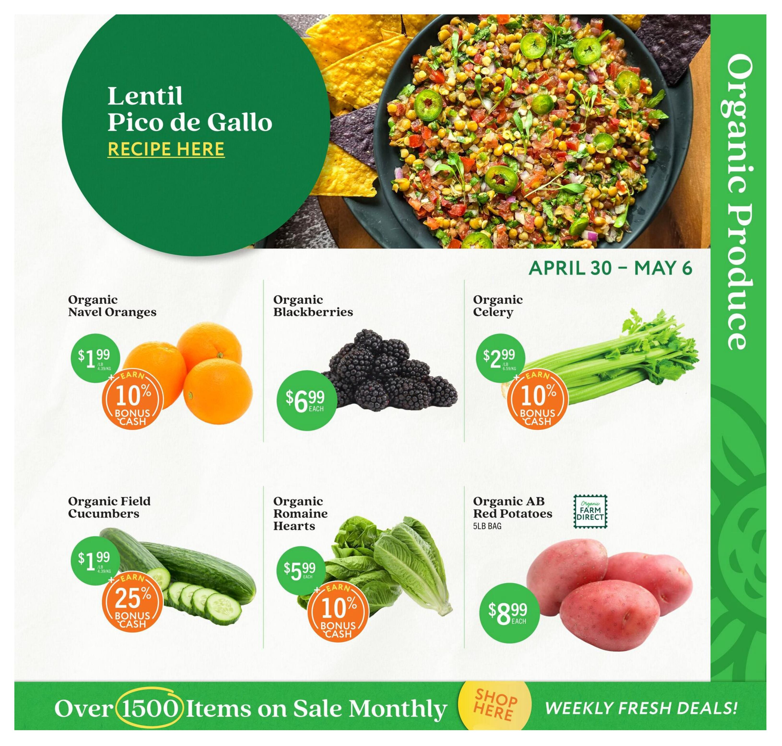 Community Natural Foods flyer page 2, featuring organic produce specials from April 30 to May 6. Highlights include Lentil Pico de Gallo with a recipe link, Organic Navel Oranges for $1.99/lb with 10% bonus cash, Organic Blackberries for $6.99 each, Organic Celery for $2.99/lb with 10% bonus cash, Organic Field Cucumbers for $1.99/lb with 25% bonus cash, Organic Romaine Hearts for $5.99 each with 10% bonus cash, and Organic AB Red Potatoes (5lb bag) for $8.99 each. The page also promotes 'Over 1500 Items on Sale Monthly' and 'Weekly Fresh Deals!
