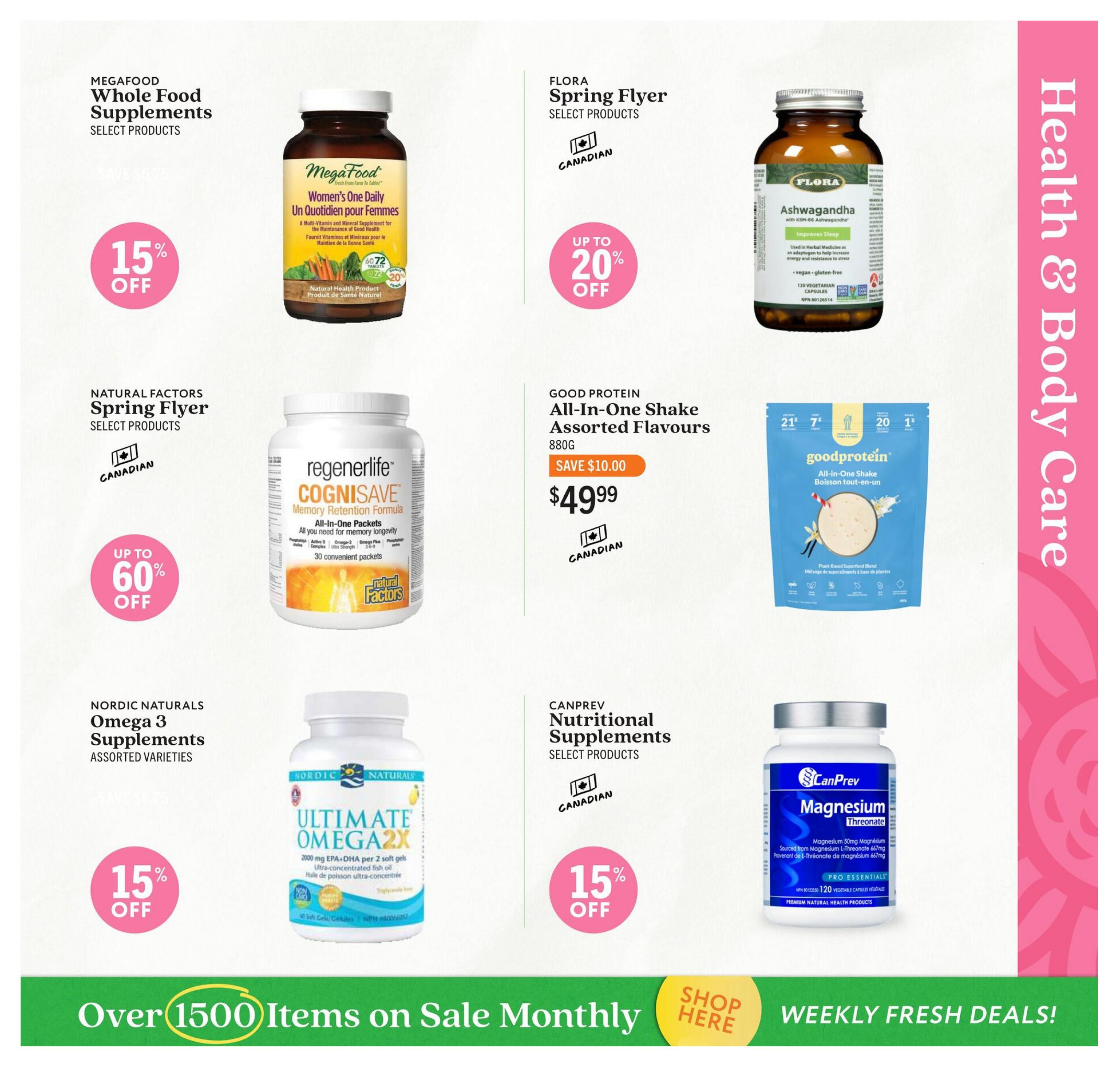 Community Natural Foods flyer page 5, featuring Health & Body Care products. MegaFood Women's One Daily Multi-Vitamin and Mineral Supplement is 15% off. Natural Factors Regenerlife CogniSave Memory Retention Formula All-In-One Packets are up to 60% off. Nordic Naturals Omega 3 Supplements Assorted Varieties are 15% off. Flora Spring Flyer select products include Ashwagandha, which improves sleep, and is up to 20% off. GoodProtein All-In-One Shake in Assorted Flavours, 880g, is on sale for $49.99, saving $10.00. CanPrev Nutritional Supplements select products include Magnesium Threonate, 120 vegetable capsules, and are 15% off. The flyer highlights over 1500 items on sale monthly with weekly fresh deals.