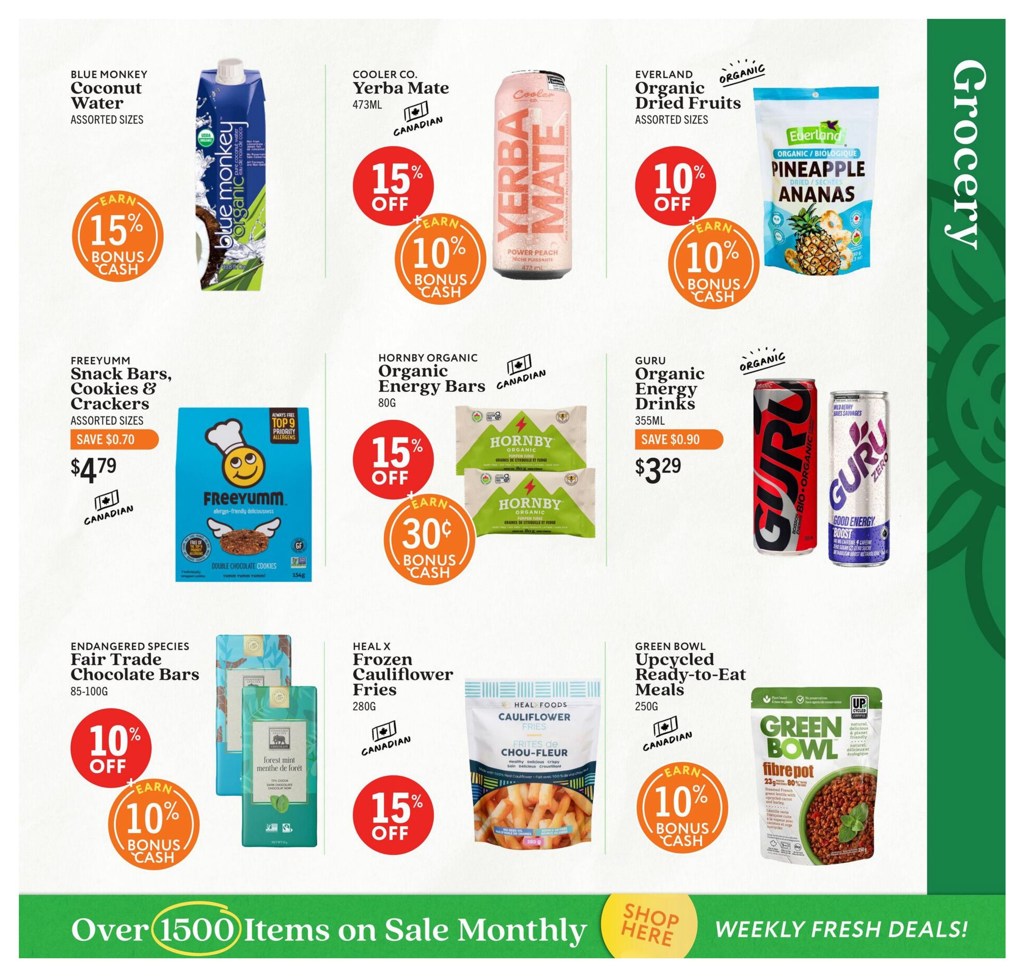 Community Natural Foods flyer page 9 featuring various grocery specials. Offers include Blue Monkey Coconut Water with 15% bonus cash, Cooler Co. Yerba Mate with 15% off and 10% bonus cash, and Everland Organic Dried Fruits with 10% off and 10% bonus cash. Also featured are Freeyumm Snack Bars, Cookies & Crackers for $4.79 (save $0.70), Hornby Organic Energy Bars with 15% off and 30 cents bonus cash, and Guru Organic Energy Drinks for $3.29 (save $0.90). Additionally, Endangered Species Fair Trade Chocolate Bars are 10% off with 10% bonus cash, Heal X Frozen Cauliflower Fries are 15% off, and Green Bowl Upcycled Ready-to-Eat Meals offer 10% bonus cash. The bottom banner highlights 'Over 1500 Items on Sale Monthly' and 'Weekly Fresh Deals!'.