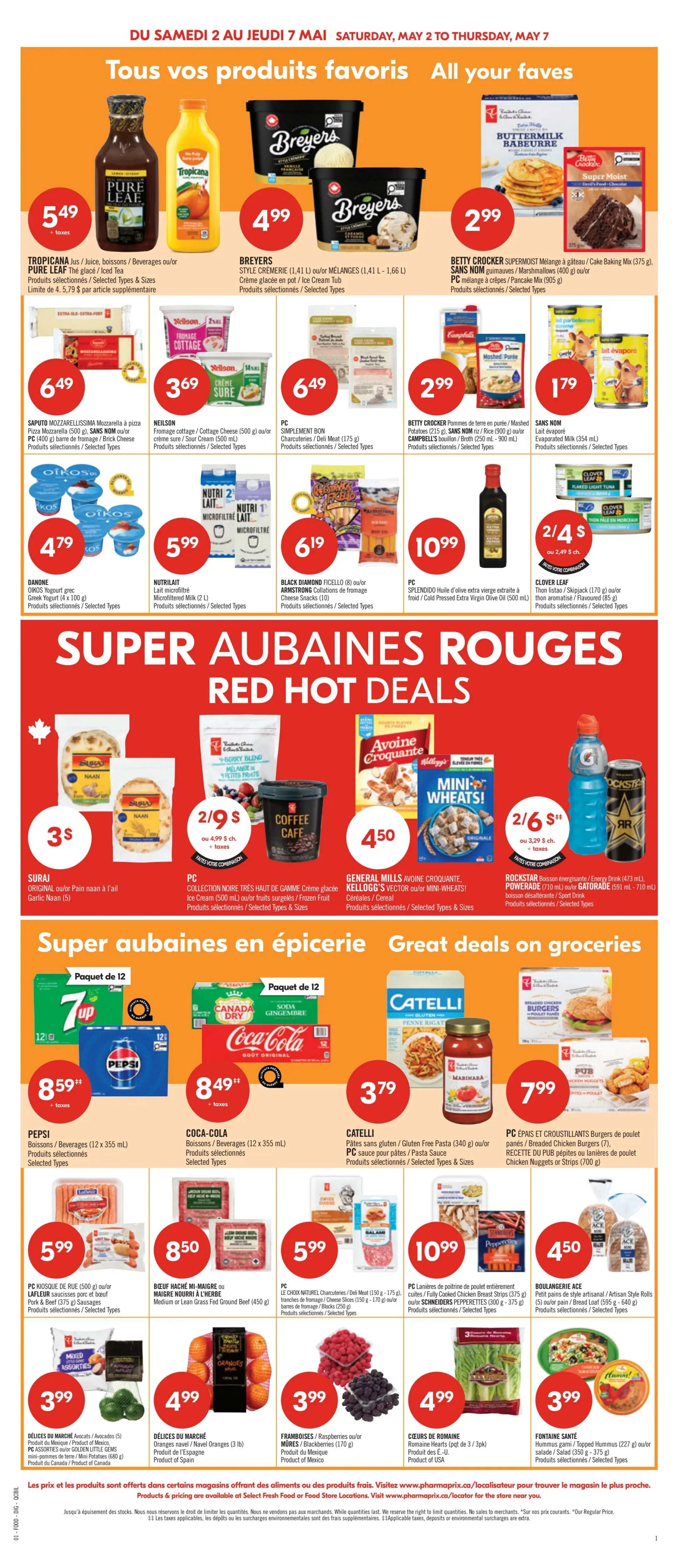 Pharmaprix weekly flyer specials page 6 features 'All Your Faves' and 'Super Auvaines Rouges Red Hot Deals'. Top deals include Tropicana Juice or Pure Leaf Tea for $5.49, Breyers Ice Cream for $4.99, and Betty Crocker Super Moist Cake Mix or Brownies for $2.99. Also featured are Saputo Mozzarella Pizza Mozzarella for $6.49, Neilson Cottage Cheese or Sour Cream for $3.69, and PC Simple Bon Deli Meat for $6.49. Danone Dikois Yogurt is $4.79, Nutrilait Microfiltred Milk is $5.99, Black Diamond Ficello or Armstrong Cheese is $6.19, and PC Splendido Extra Virgin Olive Oil is $10.99. Clover Leaf Flaked Light Tuna is 2 for $4. In the grocery deals section, Pepsi or Coca-Cola 12-packs are $8.59 and $8.49 respectively. Catelli Gluten Free Pasta or Pasta Sauce is $3.79. PC Breaded Chicken Burgers or Nuggets are $7.99. PC Pork & Beef Sausages are $5.99, PC Medium or Lean Ground Beef is $8.50, and PC Naturel or Black Forest Cheese slices are $5.99. Boulangerie Ace Artisan Style Rolls are $4.50. Delices du Marche Avocados are $3.99, Delices du Marche Navel Oranges are $4.99, Raspberries or Mures are $3.99, and Romaine Hearts are $4.99. Fontaine Santé Hummus is $3.99.