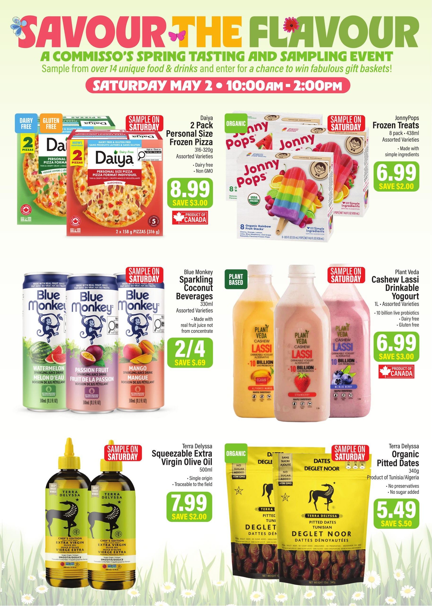 Commisso's Fresh Foods weekly flyer specials page 9 features a Spring Tasting and Sampling Event on Saturday, May 2nd from 10:00 AM to 2:00 PM. Featured products include Daiya 2-pack personal size frozen pizzas for $8.99, saving $3.00. JonnyPops frozen treats, 8-pack, are available for $6.99, saving $2.00. Blue Monkey sparkling coconut beverages, 330ml, are on sale 2 for $4, saving $0.69. Plant Veda cashew lassi drinkable yogourt, 1L, is $6.99, saving $3.00. Terra Delyssa squeeable extra virgin olive oil, 500ml, is $7.99, saving $2.00. Terra Delyssa organic pitted dates, 340g, are $5.49, saving $0.50.