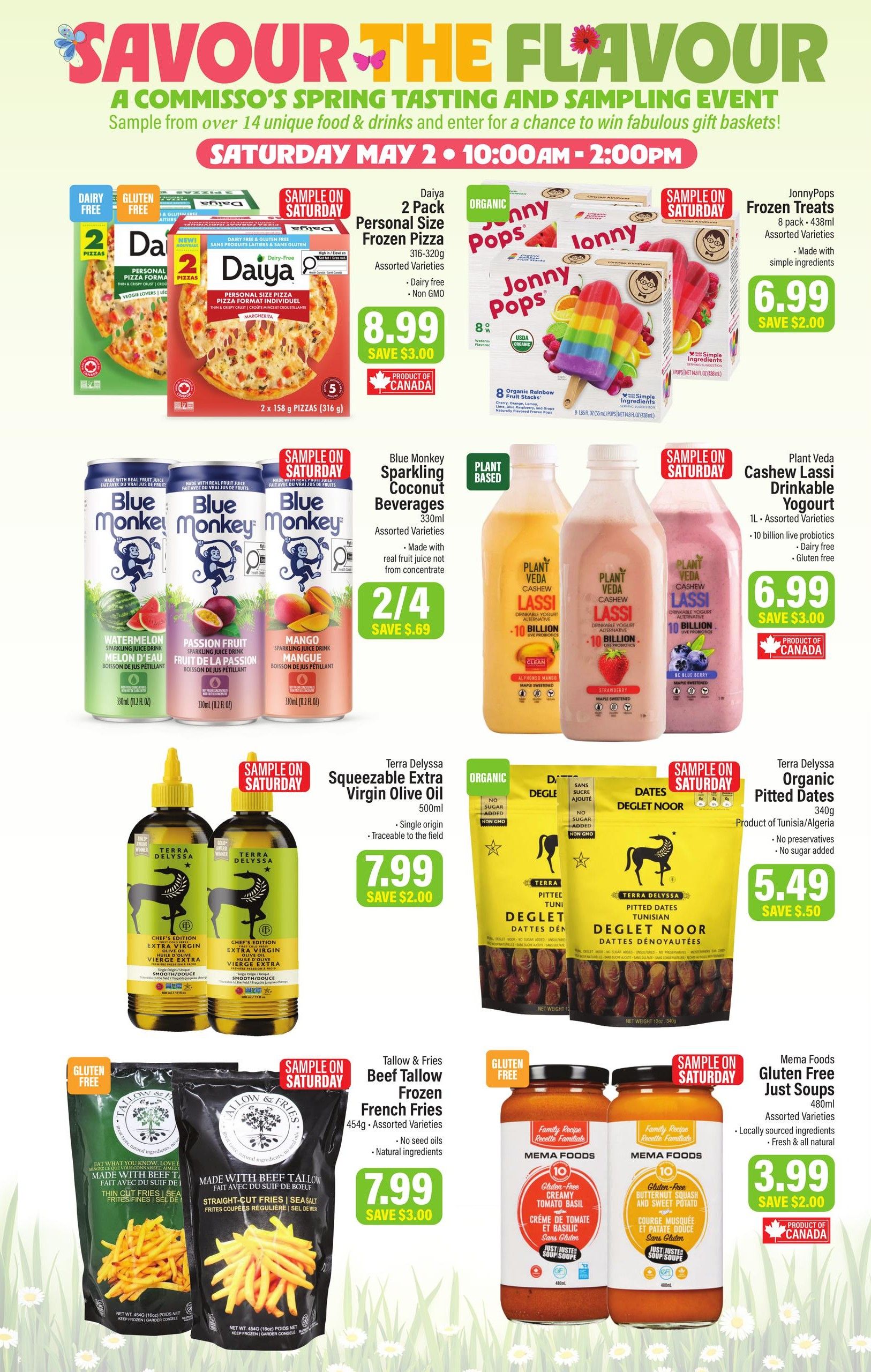 Commisso's Fresh Foods flyer, page 3. Featured items include Daiya 2 Pack Personal Size Frozen Pizza for $8.99, save $3.00. JonnyPops Frozen Treats, 8 pack, for $6.99, save $2.00. Blue Monkey Sparkling Coconut Beverages, 330ml, 2 for $4, save $0.69. Plant Veda Cashew Lassi Drinkable Yogurt, 1L, for $6.99, save $3.00. Terra Delyssa Squeezable Extra Virgin Olive Oil, 500ml, for $7.99, save $2.00. Terra Delyssa Organic Pitted Dates, 340g, for $5.49, save $0.50. Tallow & Fries Beef Tallow Frozen French Fries, 454g, for $7.99, save $3.00. Mema Foods Gluten Free Just Soups, 480ml, for $3.99, save $2.00. All items are available for sample on Saturday.
