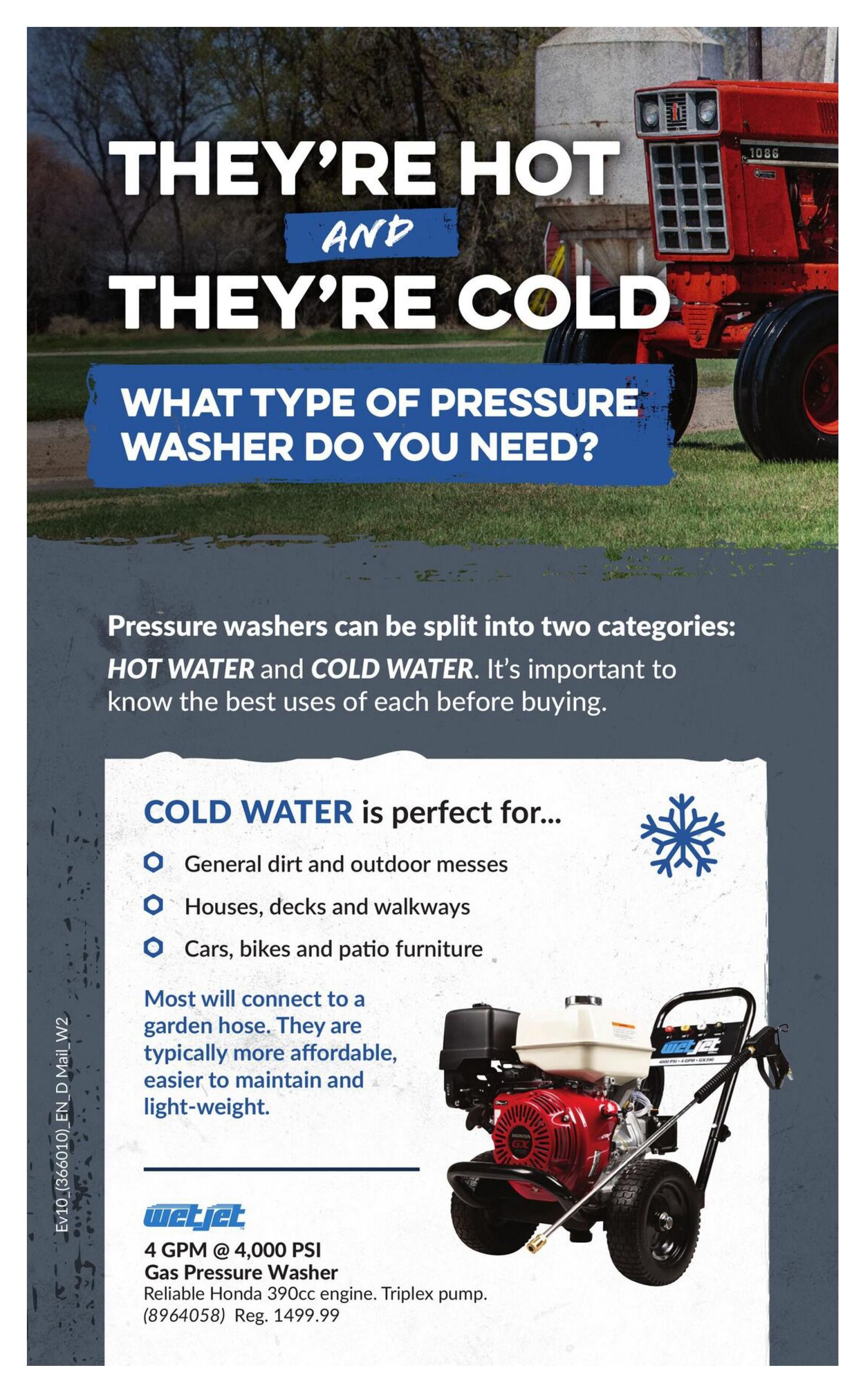 Princess Auto flyer specials page 4, featuring information on hot and cold water pressure washers. It explains that cold water pressure washers are perfect for general dirt, outdoor messes, houses, decks, walkways, cars, bikes, and patio furniture. These are typically more affordable, easier to maintain, and lightweight. The page highlights the WetJet 4 GPM @ 4,000 PSI Gas Pressure Washer with a reliable Honda 390cc engine and triplex pump, model number 8964058, regularly priced at $1499.99.