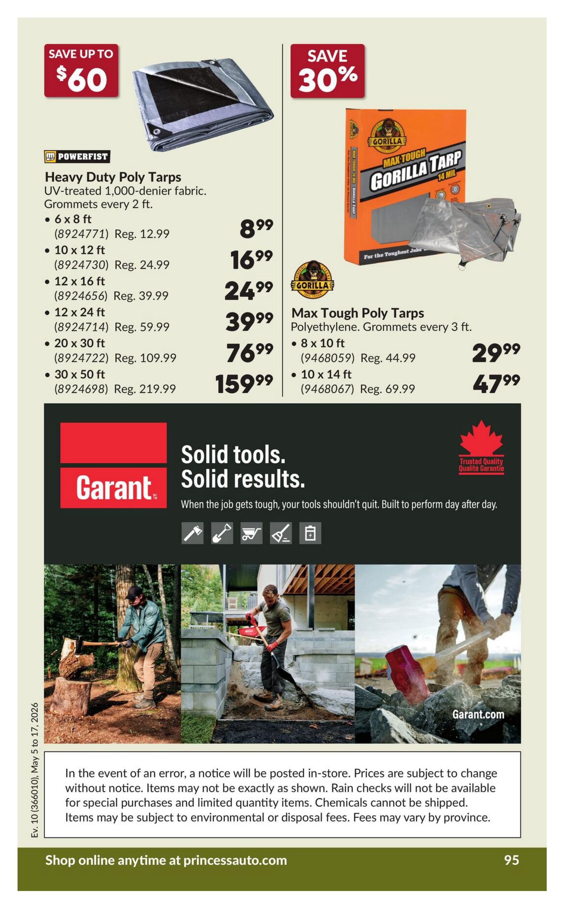 Princess Auto flyer page 11 features Powerfist Heavy Duty Poly Tarps with savings up to $60. Available sizes and prices include 6 x 8 ft for $8.99 (reg. $12.99), 10 x 12 ft for $16.99 (reg. $24.99), 12 x 16 ft for $24.99 (reg. $39.99), 12 x 24 ft for $39.99 (reg. $59.99), 20 x 30 ft for $76.99 (reg. $109.99), and 30 x 50 ft for $159.99 (reg. $219.99). Also featured are Gorilla Max Tough Poly Tarps, saving 30%. Available sizes and prices include 8 x 10 ft for $29.99 (reg. $44.99) and 10 x 14 ft for $47.99 (reg. $69.99). The page highlights 'Solid tools. Solid results.' from Garant, with images of people working with tools. The bottom section includes a disclaimer about potential errors, price changes, and item availability, along with the website princessauto.com.