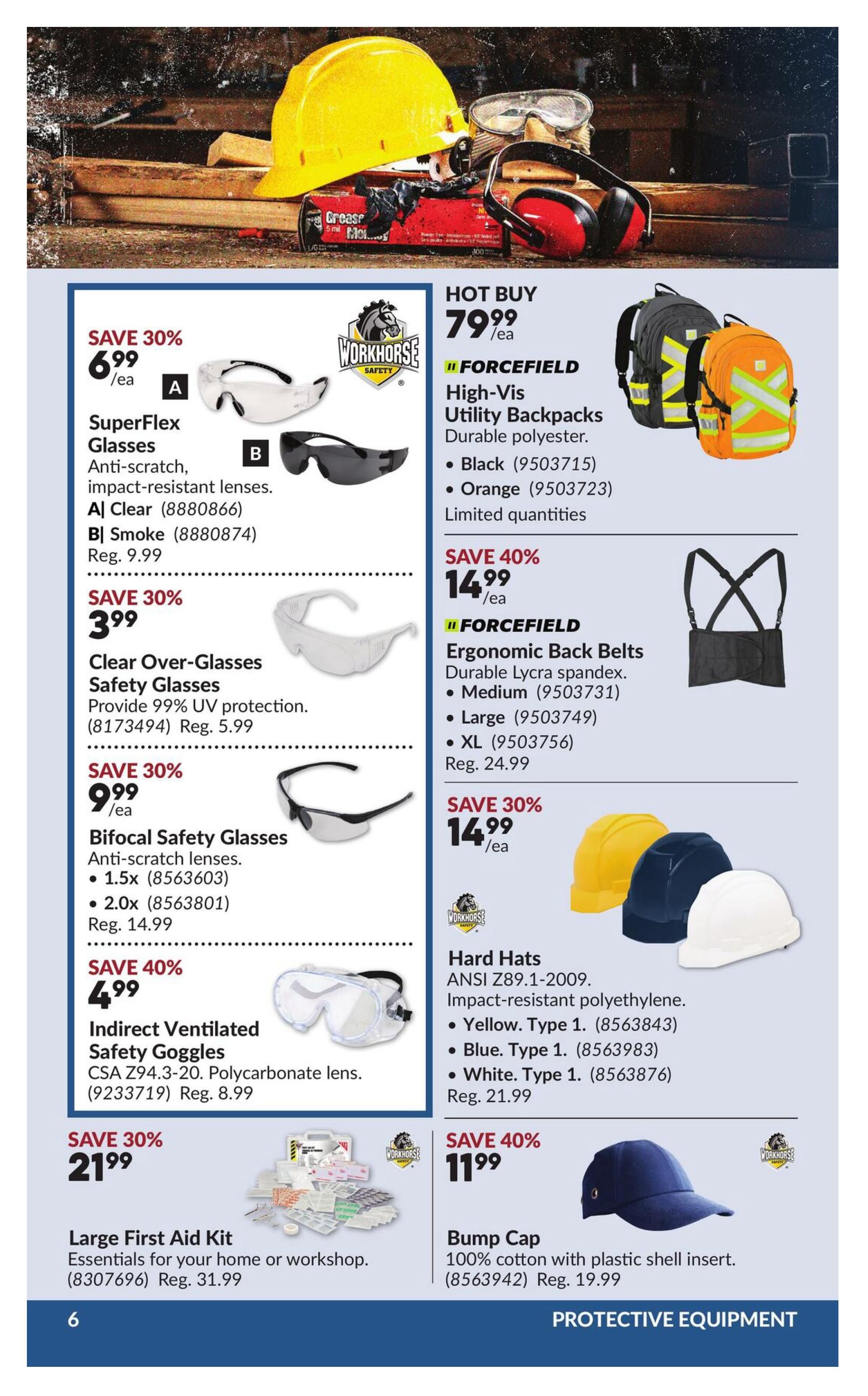 Princess Auto flyer page 15 featuring protective equipment. Save 30% on SuperFlex Glasses for $6.99, available in clear and smoke. Clear Over-Glasses Safety Glasses are 30% off at $3.99, providing 99% UV protection. Bifocal Safety Glasses are 30% off for $9.99, with 1.5x and 2.0x magnification options. Indirect Ventilated Safety Goggles are 40% off at $4.99. A Large First Aid Kit is 30% off, priced at $21.99. Hot Buy: FORCEFIELD High-Vis Utility Backpacks are $79.99, made of durable polyester in black and orange, limited quantities. FORCEFIELD Ergonomic Back Belts are 40% off, starting at $14.99 for medium, large, and XL sizes. Hard Hats, ANSI Z89.1-2009, impact-resistant polyethylene, are available in yellow, blue, and white for $14.99. Save 40% on a Bump Cap for $11.99, made of 100% cotton with a plastic shell insert.