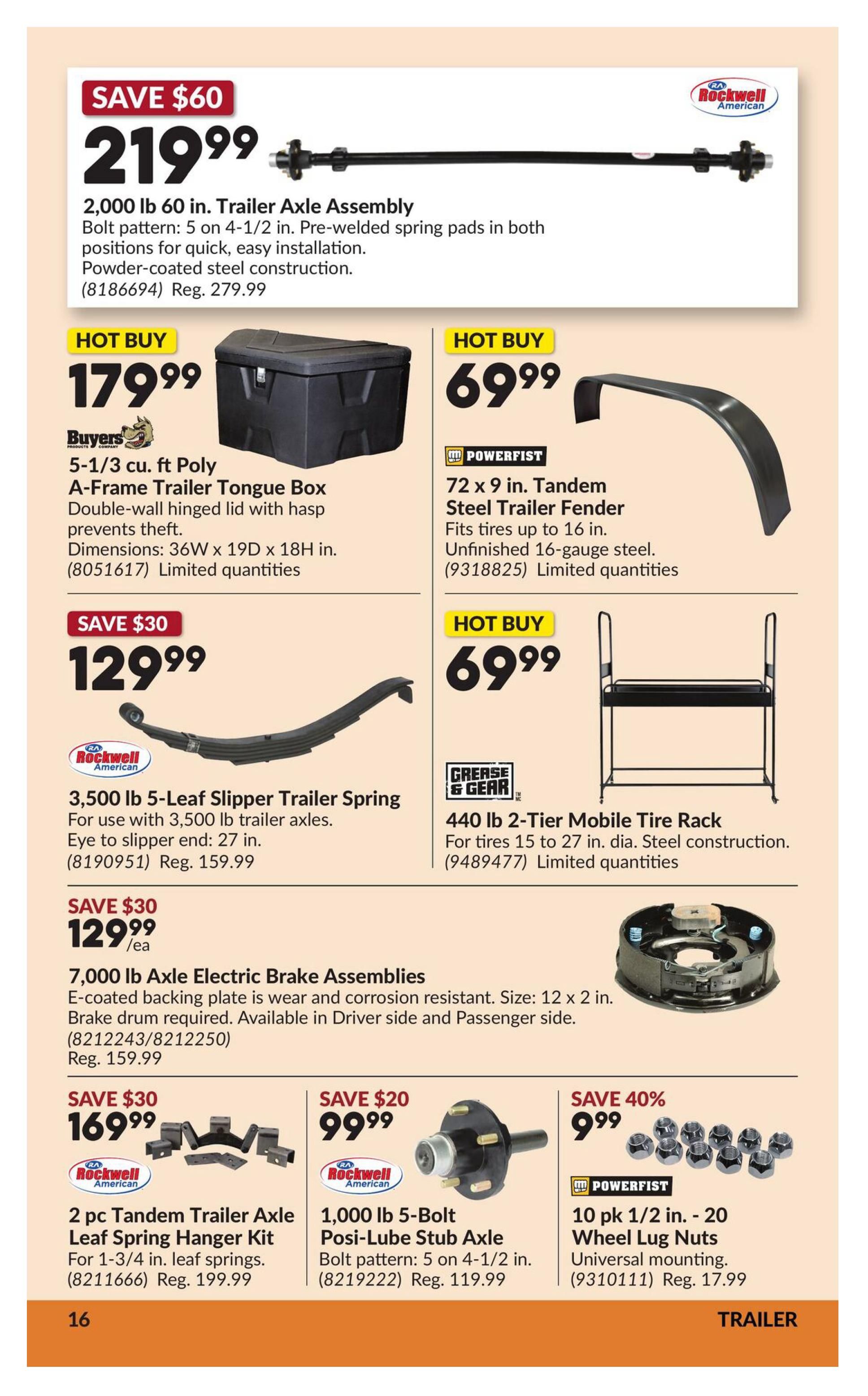 Princess Auto flyer page 26 featuring trailer parts and accessories. Top item is a 2,000 lb 60 in. Trailer Axle Assembly for $219.99, a $60 saving. Below, a Buyers Products 5-1/3 cu. ft. Poly A-Frame Trailer Tongue Box is on hot buy for $179.99. A Powerfist 72 x 9 in. Tandem Steel Trailer Fender is also a hot buy at $69.99. Save $30 on a 3,500 lb 5-Leaf Slipper Trailer Spring for $129.99. A 440 lb 2-Tier Mobile Tire Rack is a hot buy for $69.99. Save $30 on 7,000 lb Axle Electric Brake Assemblies for $129.99/ea. Also featured are a 2 pc Tandem Trailer Axle Leaf Spring Hanger Kit for $169.99 (save $30), a 1,000 lb 5-Bolt Posi-Lube Stub Axle for $99.99 (save $20), and a 10 pk 1/2 in. - 20 Wheel Lug Nuts for $9.99 (save 40%).