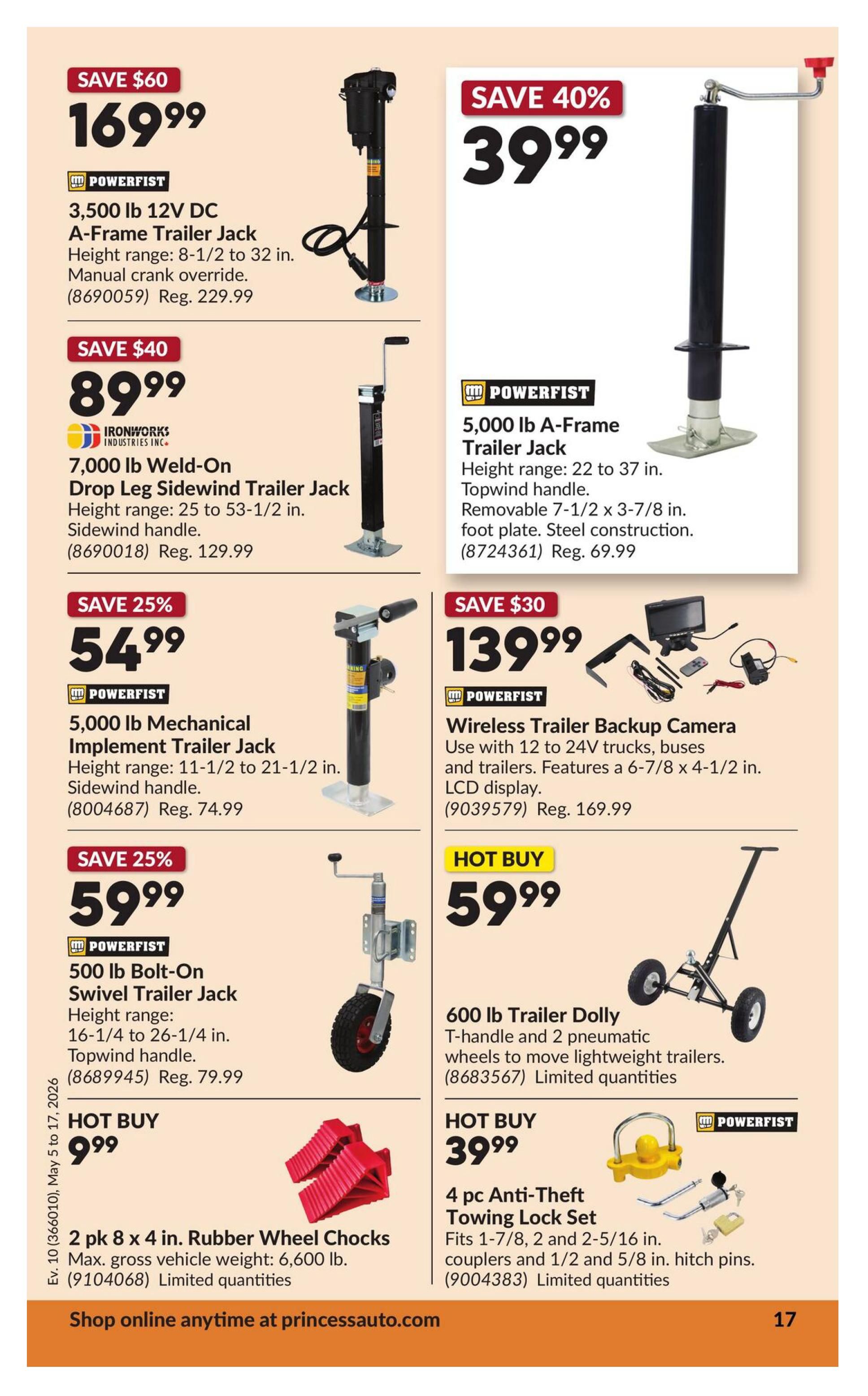 Princess Auto flyer page 27 features several trailer accessories. On the left, a Powerfist 3,500 lb 12V DC A-Frame Trailer Jack is on sale for $169.99, saving $60. Below, an Ironworks Industries 7,000 lb Weld-On Drop Leg Sidewind Trailer Jack is $89.99, a $40 saving. Next, a Powerfist 5,000 lb Mechanical Implement Trailer Jack is 25% off at $54.99. At the bottom left, a Hot Buy: 2 pk 8 x 4 in. Rubber Wheel Chocks for $9.99, with limited quantities. On the right, a Powerfist 5,000 lb A-Frame Trailer Jack is 40% off at $39.99. A Powerfist Wireless Trailer Backup Camera is $139.99, saving $30. Below that, a 600 lb Trailer Dolly with T-handle and 2 pneumatic wheels is $59.99, with limited quantities. At the bottom right, a Hot Buy: 4 pc Anti-Theft Towing Lock Set is $39.99, fitting various couplers and hitch pins, with limited quantities. The flyer is valid from May 5 to May 17, 2026.
