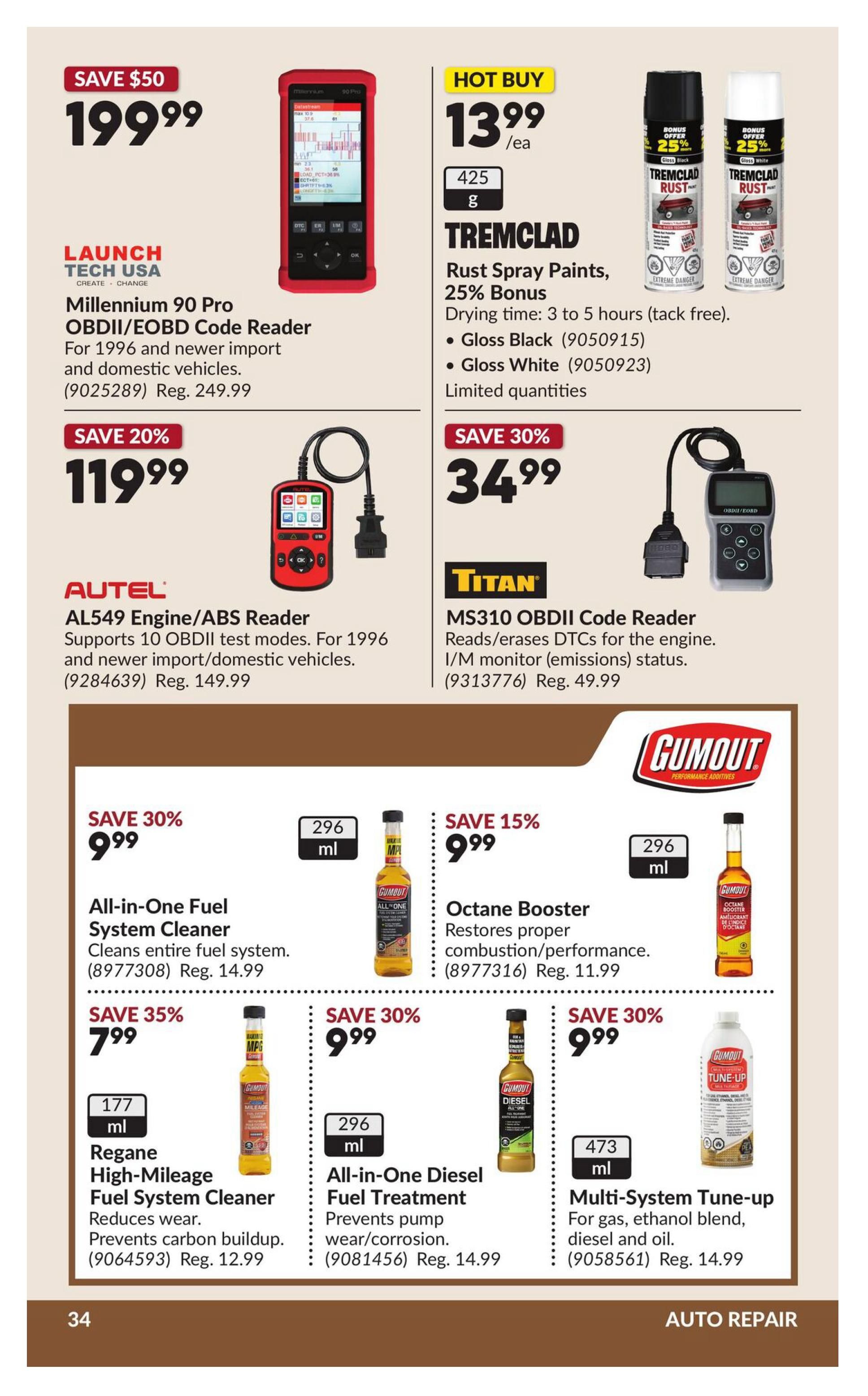 Princess Auto flyer specials page 44 features automotive repair products. Top left: Launch Tech USA Millennium 90 Pro OBDII/EOBD Code Reader on sale for $199.99, save $50, regular price $249.99. Top right: Hot Buy Tremclad Rust Spray Paints, 25% bonus, for $13.99 each, 425g, available in Gloss Black and Gloss White. Middle left: Autel AL549 Engine/ABS Reader on sale for $119.99, save 20%, supports 10 OBDII test modes for 1996 and newer import and domestic vehicles, regular price $149.99. Middle right: Titan MS310 OBDII Code Reader on sale for $34.99, save 30%, reads/erases DTCs for the engine, I/M monitor status, regular price $49.99. Bottom section features Gumout products: All-in-One Fuel System Cleaner, 296 ml, on sale for $9.99, save 30%, regular price $14.99. Octane Booster, 296 ml, on sale for $9.99, save 15%, restores proper combustion/performance, regular price $11.99. Regane High-Mileage Fuel System Cleaner, 177 ml, on sale for $7.99, save 35%, reduces wear and prevents carbon buildup, regular price $12.99. All-in-One Diesel Fuel Treatment, 296 ml, on sale for $9.99, save 30%, prevents pump wear/corrosion, regular price $14.99. Multi-System Tune-up, 473 ml, on sale for $9.99, save 30%, for gas, ethanol blend, diesel and oil, regular price $14.99.