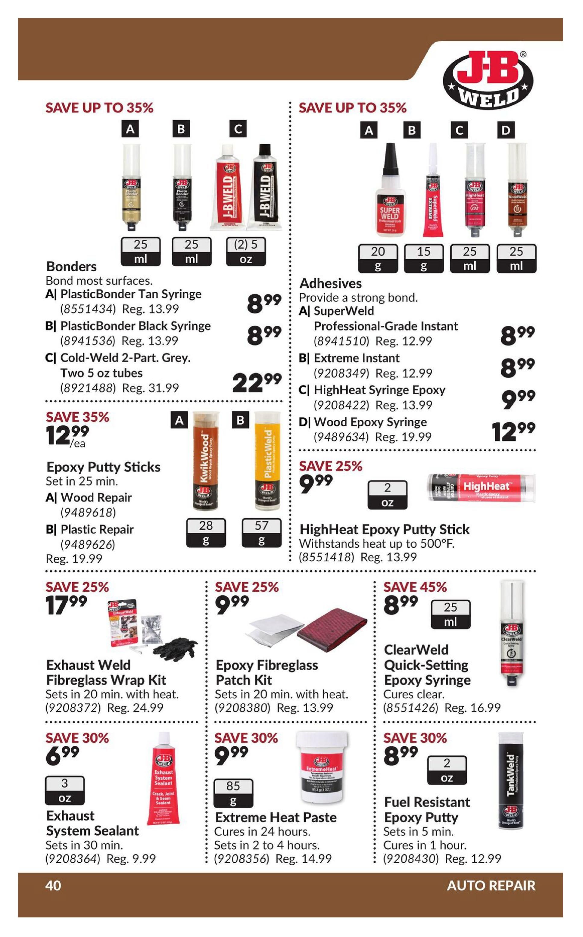 Princess Auto flyer page 50 features a variety of J-B Weld adhesives and repair products. On the left side, save up to 35% on Bonders including PlasticBonder Tan Syringe for $8.99, PlasticBonder Black Syringe for $8.99, and Cold-Weld 2-Part. Grey, two 5 oz tubes, for $22.99. Also featured are Epoxy Putty Sticks, on sale for $12.99/ea, with Wood Repair (28g) and Plastic Repair (57g) options. Below, save 25% on Exhaust Weld Fibreglass Wrap Kit for $17.99 and save 30% on 3 oz Exhaust System Sealant for $6.99. On the right side, save up to 35% on Adhesives. Options include SuperWeld Professional-Grade Instant for $8.99, Extreme Instant for $8.99, HighHeat Syringe Epoxy for $9.99, and Wood Epoxy Syringe for $12.99. Save 25% on HighHeat Epoxy Putty Stick (2 oz) for $9.99. Further down, save 45% on ClearWeld Quick-Setting Epoxy Syringe (25 ml) for $8.99. Finally, save 30% on 2 oz Fuel Resistant Epoxy Putty for $8.99. The page is categorized under AUTO REPAIR.