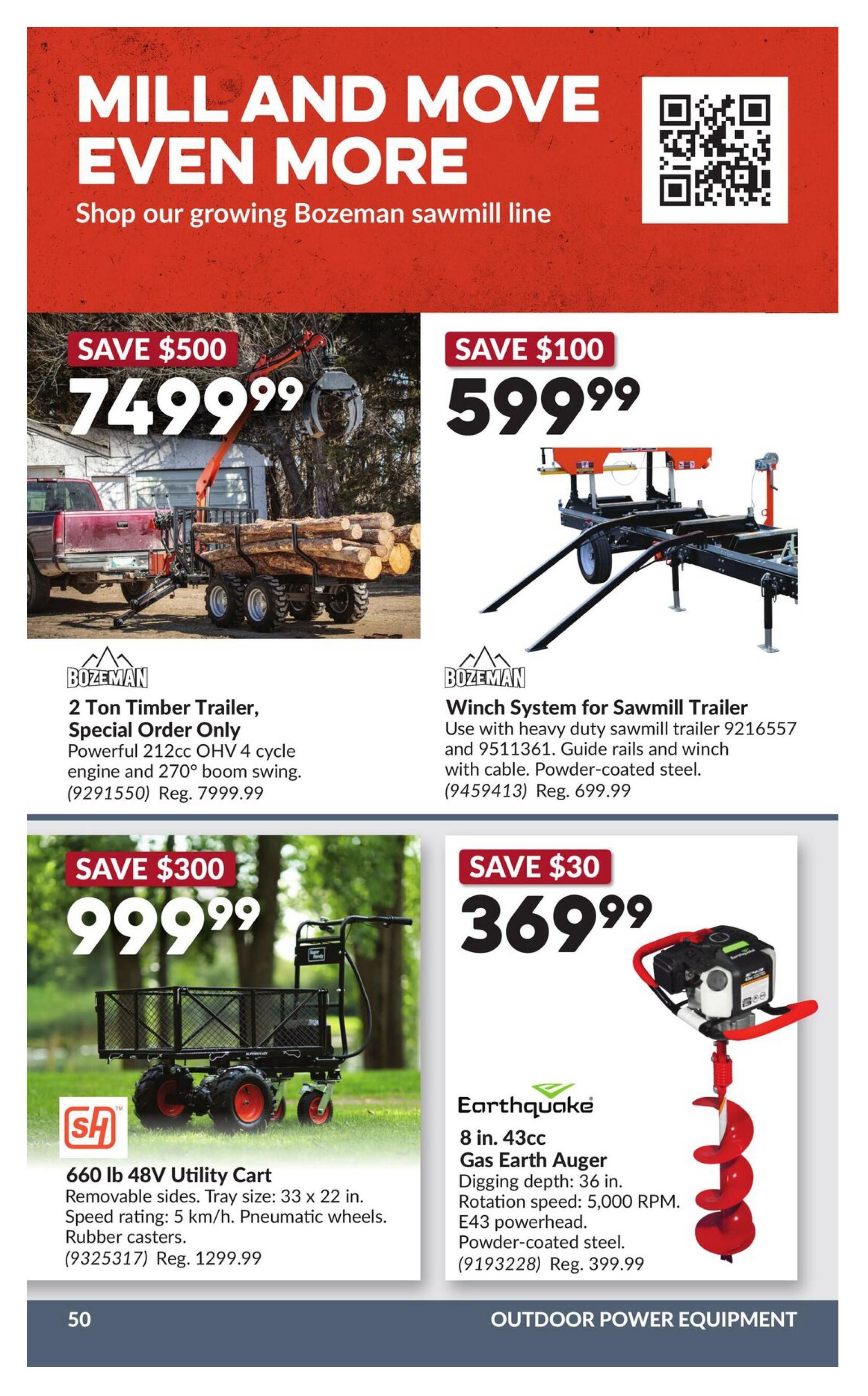 Princess Auto flyer page 60 featuring Bozeman sawmill line products. Save $500 on the Bozeman 2 Ton Timber Trailer, Special Order Only, now $7499.99 (Reg. $7999.99). This powerful trailer has a 212cc OHV 4 cycle engine and a 270° boom swing. Also, save $100 on the Bozeman Winch System for Sawmill Trailer, now $599.99 (Reg. $699.99), designed for heavy-duty sawmill trailers and includes guide rails and a powder-coated steel winch with cable. In the lower section, save $300 on the SH 660 lb 48V Utility Cart for $999.99 (Reg. $1299.99). This cart features removable sides, a 33 x 22 in. tray, pneumatic wheels, and rubber casters. Additionally, save $30 on the Earthquake 8 in. 43cc Gas Earth Auger for $369.99 (Reg. $399.99). The auger has a digging depth of 36 in., a rotation speed of 5,000 RPM, an E43 powerhead, and a powder-coated steel auger.