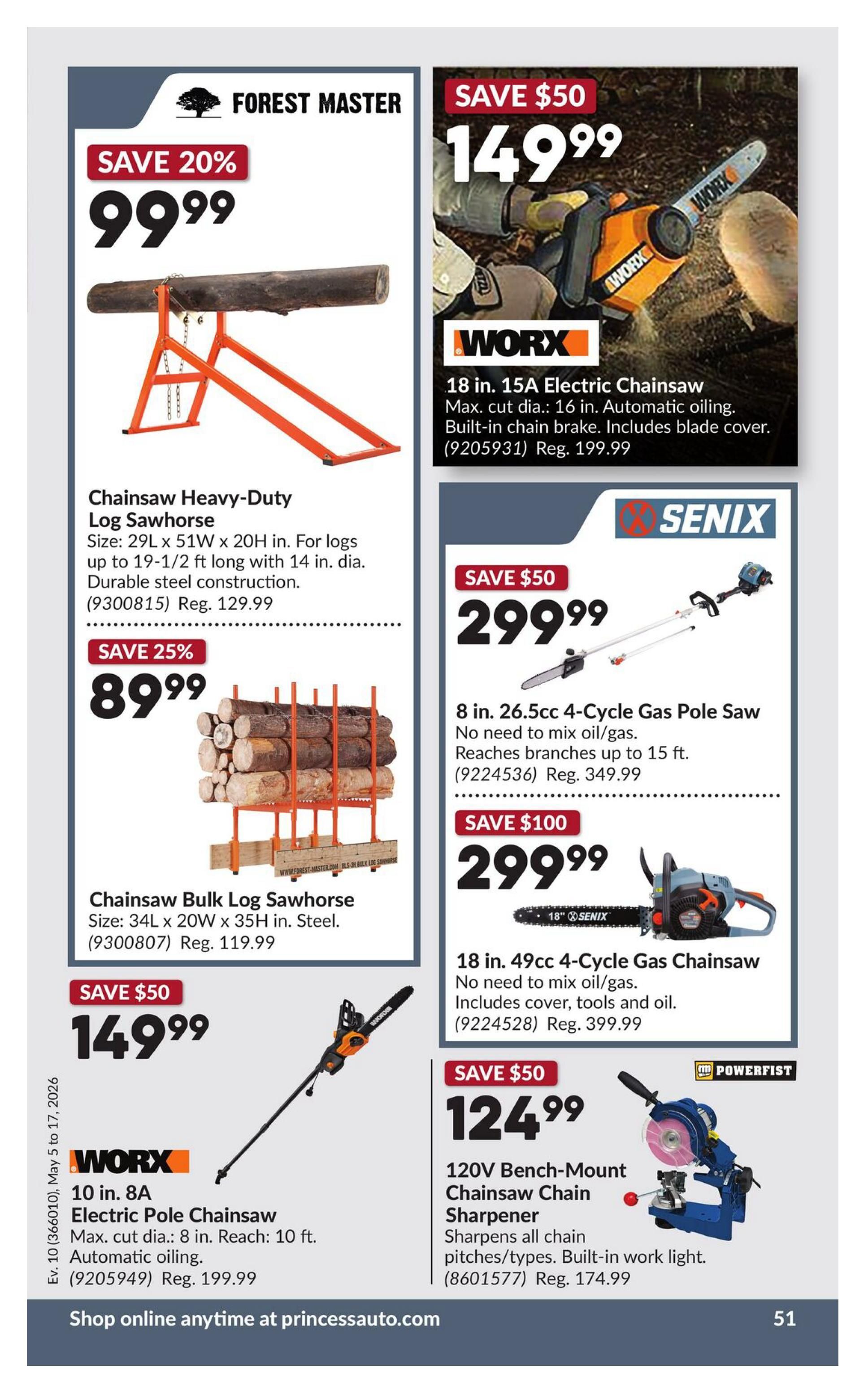 Princess Auto flyer specials page 61 features a Forest Master Chainsaw Heavy-Duty Log Sawhorse on sale for $99.99, a 20% discount from its regular price. Also featured is a Chainsaw Bulk Log Sawhorse for $89.99, a 25% discount from its regular price of $119.99. On the right side, a WORX 18 in. 15A Electric Chainsaw is on sale for $149.99, saving $50 from its regular price of $199.99. Below that, a SENIX 8 in. 26.5cc 4-Cycle Gas Pole Saw is available for $299.99, a $50 savings from $349.99. Another SENIX product, an 18 in. 49cc 4-Cycle Gas Chainsaw, is on sale for $299.99, with a $100 discount from its regular price of $399.99. Finally, a WORX 10 in. 8A Electric Pole Chainsaw is priced at $149.99, a $50 savings from $199.99. A POWERFIST 120V Bench-Mount Chainsaw Chain Sharpener is on sale for $124.99, a $50 discount from its regular price of $174.99. The flyer also includes the website princessauto.com for online shopping.