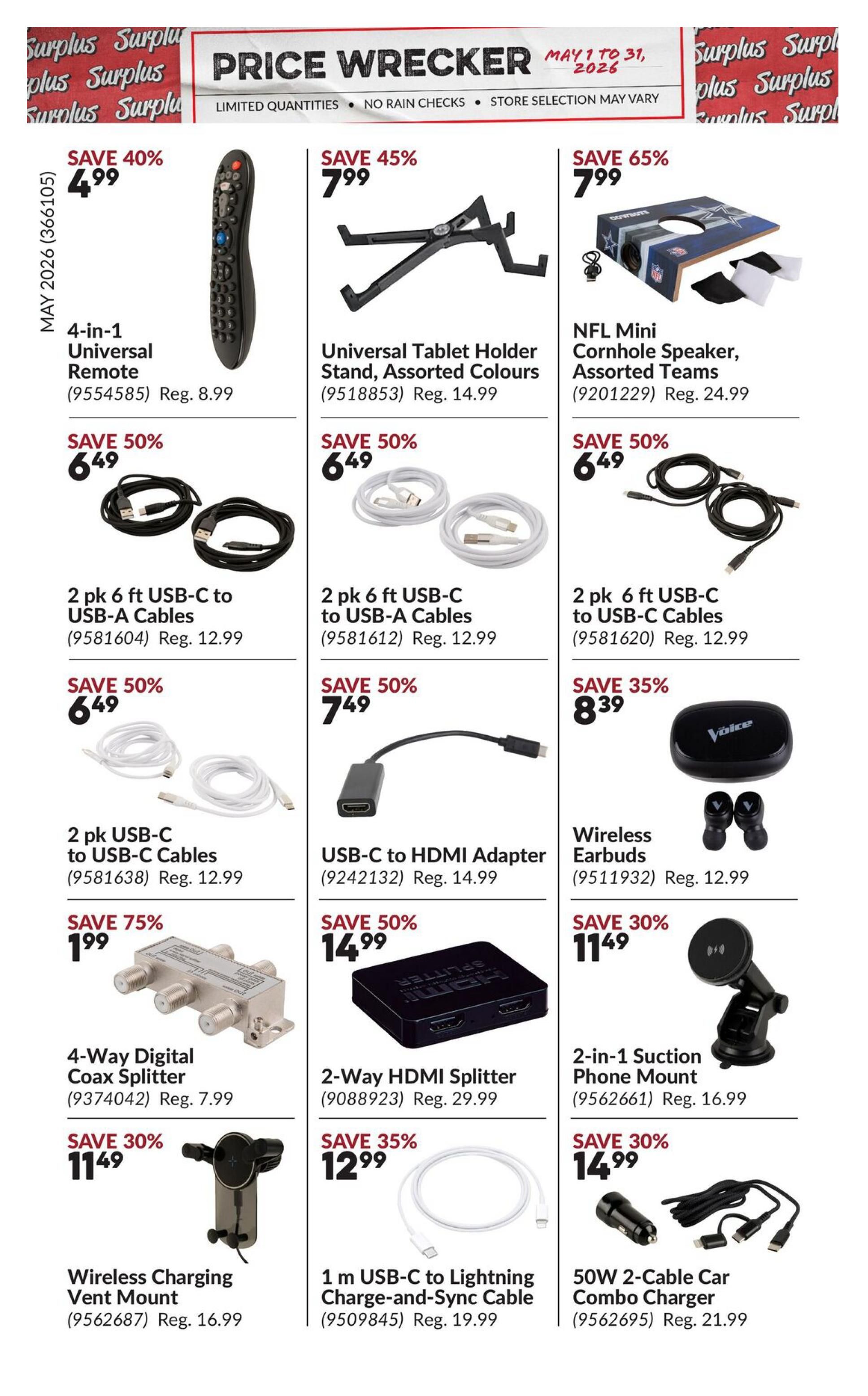 Princess Auto Price Wrecker flyer, Page 6. Featured items include a 4-in-1 Universal Remote on sale for $4.99 (save 40%), a Universal Tablet Holder Stand in assorted colours for $7.99 (save 45%), and an NFL Mini Cornhole Speaker in assorted teams for $7.99 (save 65%). Also available are 2 pk 6 ft USB-C to USB-A Cables for $6.49 (save 50%), 2 pk USB-C to USB-C Cables for $6.49 (save 50%), 2 pk 6 ft USB-C to USB-C Cables for $6.49 (save 50%), a USB-C to HDMI Adapter for $7.49 (save 50%), and Wireless Earbuds for $8.39 (save 35%). Additional deals include a 4-Way Digital Coax Splitter for $1.99 (save 75%), a 2-Way HDMI Splitter for $14.99 (save 50%), a Wireless Charging Vent Mount for $11.49 (save 30%), a 1 m USB-C to Lightning Charge-and-Sync Cable for $12.99 (save 35%), a 2-in-1 Suction Phone Mount for $11.49 (save 30%), and a 50W 2-Cable Car Combo Charger for $14.99 (save 30%).