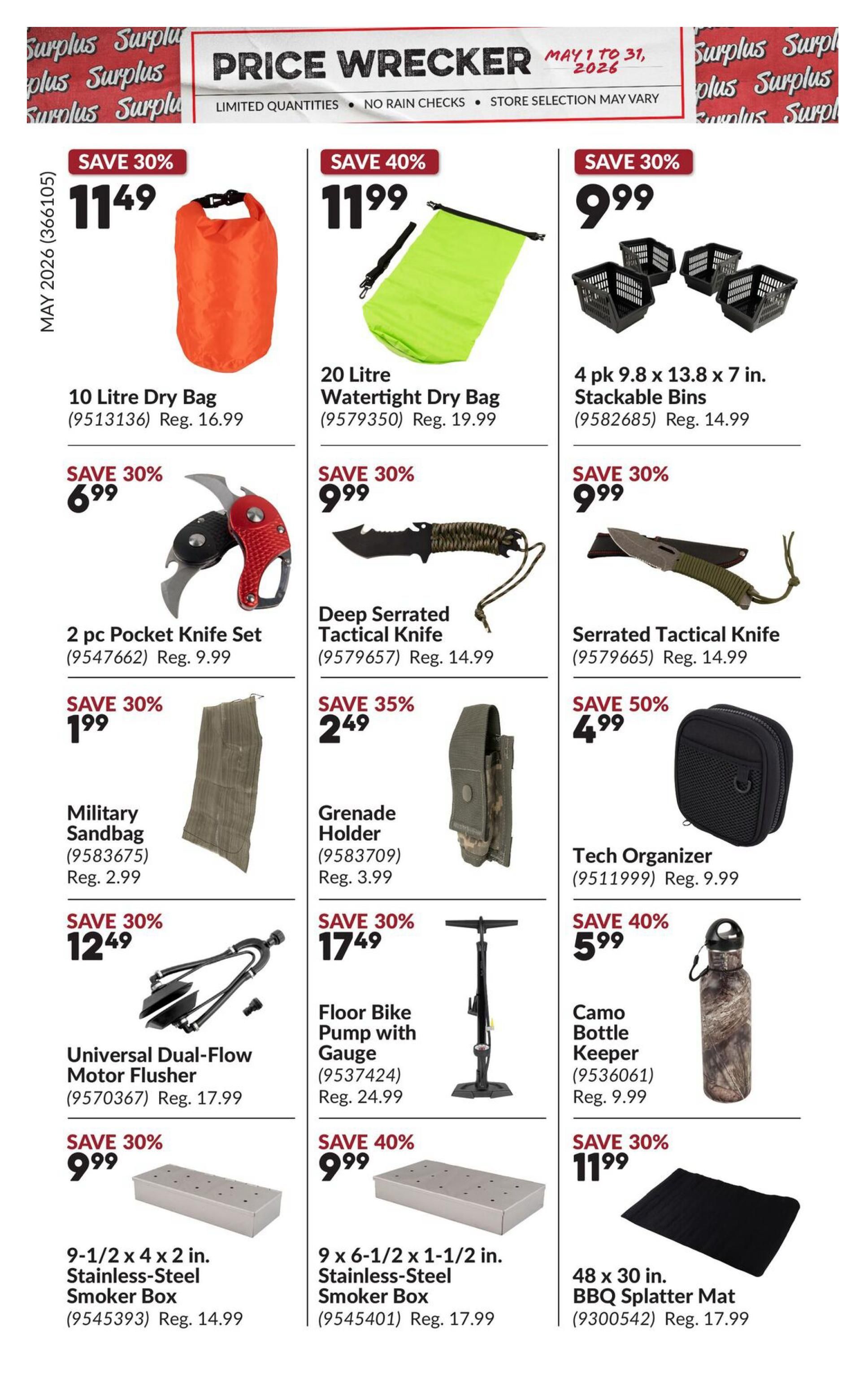 Princess Auto Price Wrecker flyer for May 1 to 31, 2026. Page 12 features a 10 Litre Dry Bag on sale for $11.49 (save 30%), a 20 Litre Watertight Dry Bag for $11.99 (save 40%), and a 4 pk of 9.8 x 13.8 x 7 in. Stackable Bins for $9.99 (save 30%). Also available are a 2 pc Pocket Knife Set for $6.99 (save 30%), a Deep Serrated Tactical Knife for $9.99 (save 30%), and a Serrated Tactical Knife for $9.99 (save 30%). Other deals include a Military Sandbag for $1.99 (save 30%), a Grenade Holder for $2.49 (save 35%), and a Tech Organizer for $4.99 (save 50%). Additionally, find a Universal Dual-Flow Motor Flusher for $12.49 (save 30%), a Floor Bike Pump with Gauge for $17.49 (save 30%), and a Camo Bottle Keeper for $5.99 (save 40%). Finally, there are two sizes of Stainless-Steel Smoker Boxes: a 9-1/2 x 4 x 2 in. size for $9.99 (save 30%) and a 9 x 6-1/2 x 1-1/2 in. size for $9.99 (save 40%). A 48 x 30 in. BBQ Splatter Mat is also on sale for $11.99 (save 30%).