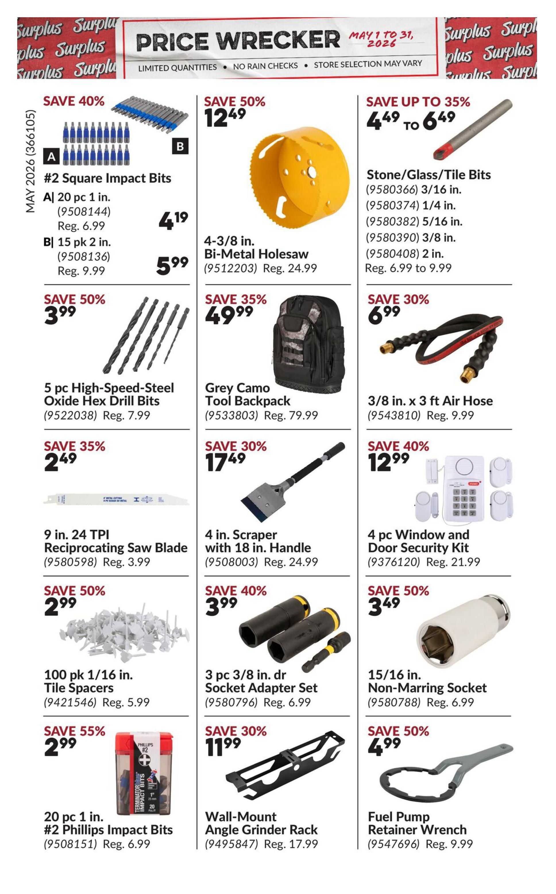 Princess Auto Price Wrecker flyer, page 19, featuring various tools and accessories on sale. Save 40% on #2 Square Impact Bits, with a 20 pc 1 in. set for $4.19 (reg. $6.99) and a 15 pk 2 in. set for $5.99 (reg. $9.99). Save 50% on 4-3/8 in. Bi-Metal Holesaw for $12.49 (reg. $24.99). Save up to 35% on Stone/Glass/Tile Bits, priced from $4.49 to $6.49. Save 50% on 5 pc High-Speed-Steel Oxide Hex Drill Bits for $3.99 (reg. $7.99). Save 35% on a Grey Camo Tool Backpack for $49.99 (reg. $79.99). Save 30% on 3/8 in. x 3 ft Air Hose for $6.99 (reg. $9.99). Save 35% on a 9 in. 24 TPI Reciprocating Saw Blade for $2.49 (reg. $3.99). Save 30% on a 4 in. Scraper with 18 in. Handle for $17.49 (reg. $24.99). Save 40% on a 4 pc Window and Door Security Kit for $12.99 (reg. $21.99). Save 50% on 100 pk 1/16 in. Tile Spacers for $2.99 (reg. $5.99). Save 40% on a 3 pc 3/8 in. dr Socket Adapter Set for $3.99 (reg. $6.99). Save 50% on a 15/16 in. Non-Marring Socket for $3.49 (reg. $6.99). Save 55% on 20 pc 1 in. #2 Phillips Impact Bits for $2.99 (reg. $6.99). Save 30% on a Wall-Mount Angle Grinder Rack for $11.99 (reg. $17.99). Save 50% on a Fuel Pump Retainer Wrench for $4.99 (reg. $9.99).