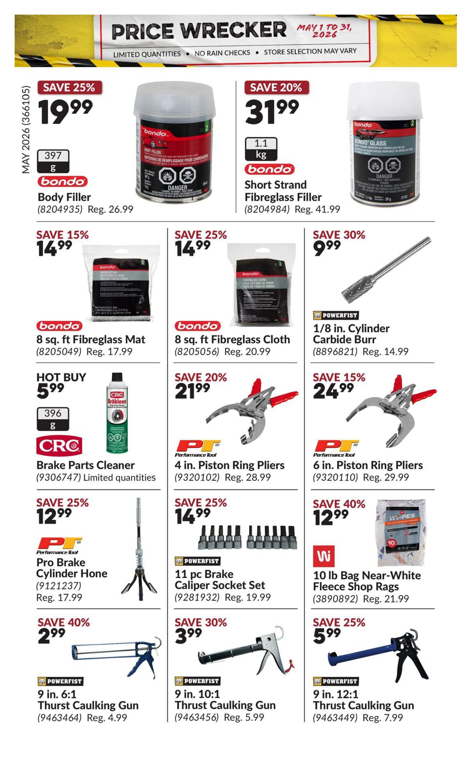 Princess Auto Price Wrecker flyer, page 26. Featured products include Bondo Body Filler for $19.99 (save 25%), Bondo Short Strand Fibreglass Filler for $31.99 (save 20%), Bondo 8 sq. ft. Fibreglass Mat for $14.99 (save 15%), Bondo 8 sq. ft. Fibreglass Cloth for $14.99 (save 25%), Powerfist 1/8 in. Cylinder Carbide Burr for $9.99 (save 30%), CRC Brake Parts Cleaner for $5.99 (hot buy), Performance Tool 4 in. Piston Ring Pliers for $21.99 (save 20%), Performance Tool 6 in. Piston Ring Pliers for $24.99 (save 15%), Performance Tool Pro Brake Cylinder Hone for $12.99 (save 25%), Powerfist 11 pc Brake Caliper Socket Set for $14.99 (save 25%), 10 lb Bag Near-White Fleece Shop Rags for $12.99 (save 40%), Powerfist 9 in. 6:1 Thrust Caulking Gun for $2.99 (save 40%), Powerfist 9 in. 10:1 Thrust Caulking Gun for $3.99 (save 30%), and Powerfist 9 in. 12:1 Thrust Caulking Gun for $5.99 (save 25%).