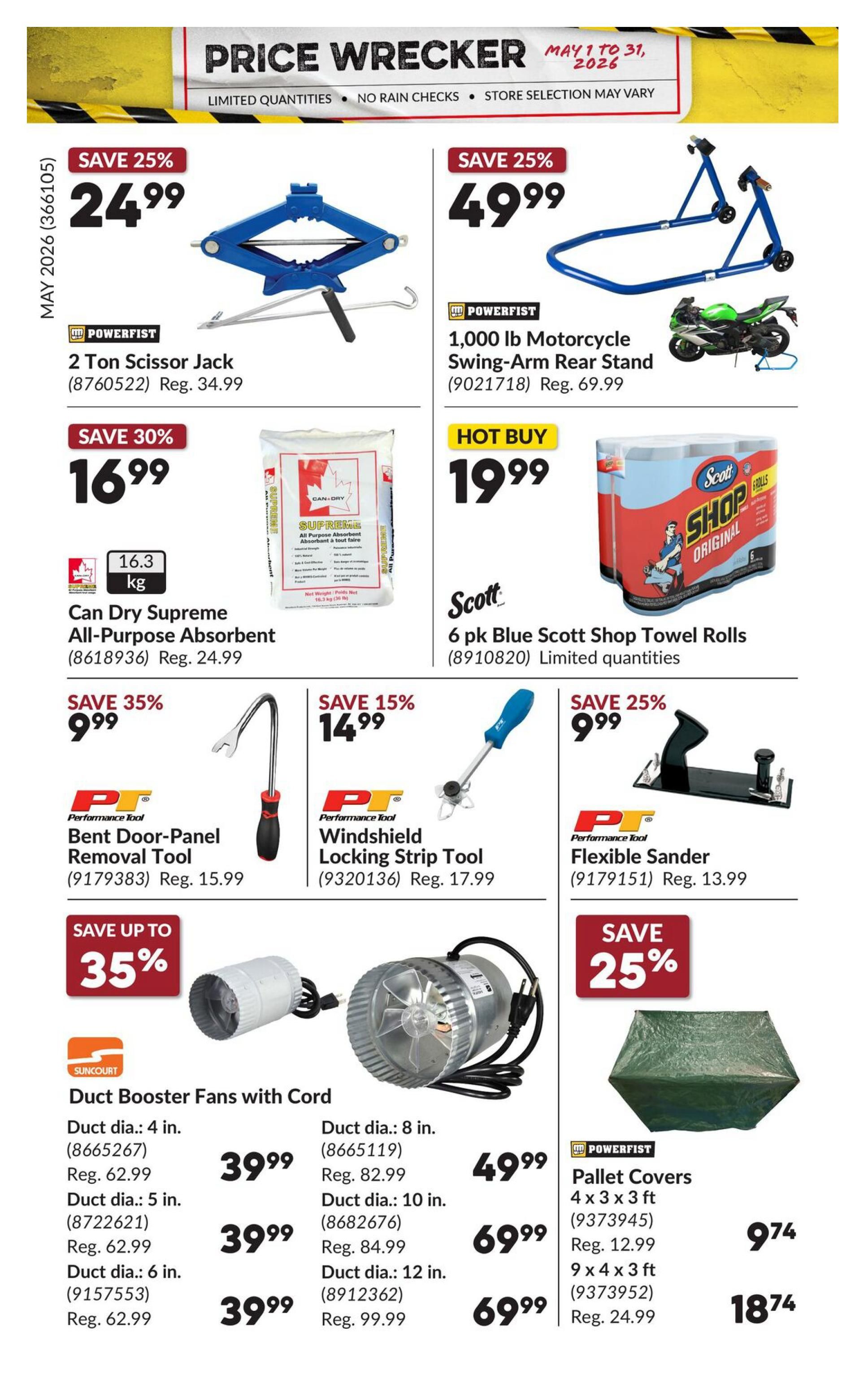 Princess Auto Price Wrecker flyer, page 27, featuring savings on various tools and supplies. Save 25% on a 2 Ton Scissor Jack for $24.99 (regular $34.99). Save 25% on a 1,000 lb Motorcycle Swing-Arm Rear Stand for $49.99 (regular $69.99). Hot Buy: 6 pk Blue Scott Shop Towel Rolls for $19.99. Save 30% on Can Dry Supreme All-Purpose Absorbent (16.3 kg) for $16.99 (regular $24.99). Save 35% on a Bent Door-Panel Removal Tool for $9.99 (regular $15.99). Save 15% on a Windshield Locking Strip Tool for $14.99 (regular $17.99). Save 25% on a Flexible Sander for $9.99 (regular $13.99). Save up to 35% on Suncourt Duct Booster Fans with Cord: 4 in. duct dia. for $39.99 (regular $62.99), 5 in. duct dia. for $39.99 (regular $62.99), 6 in. duct dia. for $39.99 (regular $62.99), 8 in. duct dia. for $49.99 (regular $82.99), 10 in. duct dia. for $69.99 (regular $84.99), and 12 in. duct dia. for $69.99 (regular $99.99). Save 25% on Powerfist Pallet Covers: 4 x 3 x 3 ft for $9.74 (regular $12.99) and 9 x 4 x 3 ft for $18.74 (regular $24.99).