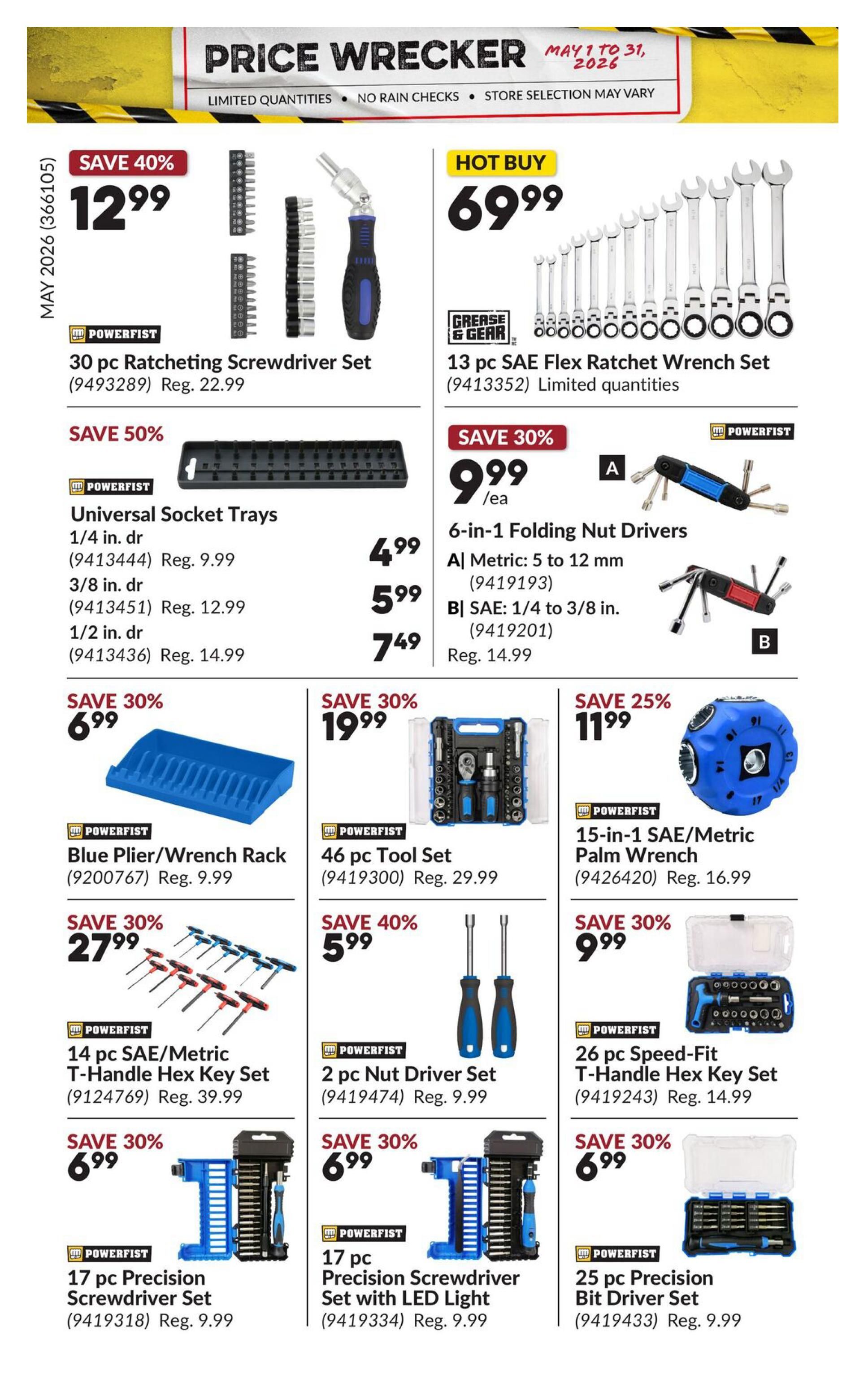 Princess Auto Price Wrecker flyer, page 29, features a 30 pc Ratcheting Screwdriver Set for $12.99 (save 40%, reg. $22.99). A Hot Buy is the 13 pc SAE Flex Ratchet Wrench Set for $69.99. Save 50% on Universal Socket Trays, with 1/4 in. dr for $4.99, 3/8 in. dr for $5.99, and 1/2 in. dr for $7.49. Also available are 6-in-1 Folding Nut Drivers, Metric for $9.99/ea and SAE for $9.99/ea (save 30%). Other deals include a Blue Plier/Wrench Rack for $6.99 (save 30%), a 46 pc Tool Set for $19.99 (save 30%), and a 15-in-1 SAE/Metric Palm Wrench for $11.99 (save 25%). Additionally, find a 14 pc SAE/Metric T-Handle Hex Key Set for $27.99 (save 30%), a 2 pc Nut Driver Set for $5.99 (save 40%), a 26 pc Speed-Fit T-Handle Hex Key Set for $9.99 (save 30%), a 17 pc Precision Screwdriver Set for $6.99 (save 30%), a 17 pc Precision Screwdriver Set with LED Light for $6.99 (save 30%), and a 25 pc Precision Bit Driver Set for $6.99 (save 30%).