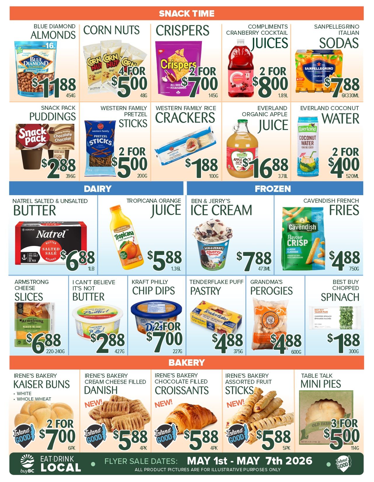 Urban Grocer weekly flyer specials page 3 features a 'Snack Time' section with Blue Diamond Almonds for $1.88, Corn Nuts 4 for $5.00, Crispers 2 for $7.00, Compliments Cranberry Cocktail Juices 2 for $8.00, and Sanpellegrino Italian Sodas 6 for $7.88. Also available are Snack Pack Puddings for $2.88, Western Family Pretzel Sticks 2 for $5.00, Western Family Rice Crackers for $1.88, Everland Organic Apple Juice for $16.88, and Everland Coconut Water 2 for $4.00. The 'Dairy' section includes Natrel Salted & Unsalted Butter for $6.88, Tropicana Orange Juice for $5.88, and Ben & Jerry's Ice Cream for $7.88. Armstrong Cheese Slices are $6.88, I Can't Believe It's Not Butter is $2.88, Kraft Philly Chip Dips are 2 for $7.00, Tenderflake Puff Pastry is $4.88, Grandma's Perogies are $4.88, and Best Buy Chopped Spinach is $1.88. The 'Bakery' section offers Irene's Bakery Kaiser Buns 2 for $7.00, Irene's Bakery Cream Cheese Filled Danish for $5.88, Irene's Bakery Chocolate Filled Croissants for $5.88, Irene's Bakery Assorted Fruit Sticks for $5.88, and Table Talk Mini Pies 3 for $5.00. Flyer sale dates are May 1st to May 7th, 2026.