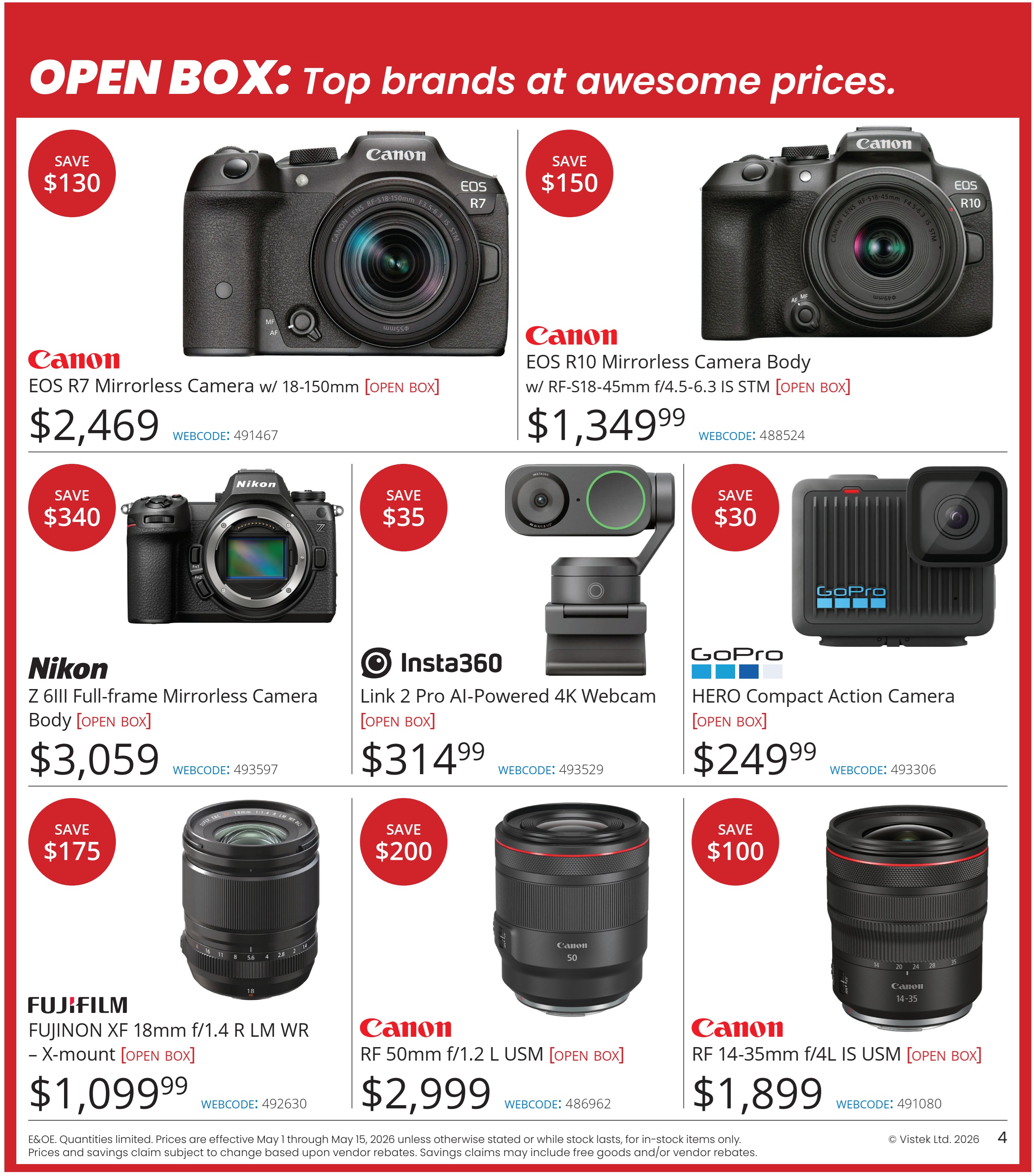 Vistek flyer specials page 4 features 'Open Box: Top brands at awesome prices.' Showcased items include the Canon EOS R7 Mirrorless Camera w/ 18-150mm lens for $2,469, saving $130. The Canon EOS R10 Mirrorless Camera Body w/ RF-S18-45mm f/4.5-6.3 IS STM is available for $1,349.99, saving $150. Also featured is the Nikon Z 6II Full-frame Mirrorless Camera Body for $3,059, saving $340. The Insta360 Link 2 Pro AI-Powered 4K Webcam is priced at $314.99, saving $35. The GoPro HERO Compact Action Camera is on sale for $249.99, saving $30. Lens specials include the FUJIFILM FUJINON XF 18mm f/1.4 R LM WR - X-mount lens for $1,099.99, saving $175. The Canon RF 50mm f/1.2 L USM lens is $2,999, saving $200. Finally, the Canon RF 14-35mm f/4L IS USM lens is $1,899, saving $100. All items are listed as 'Open Box'.