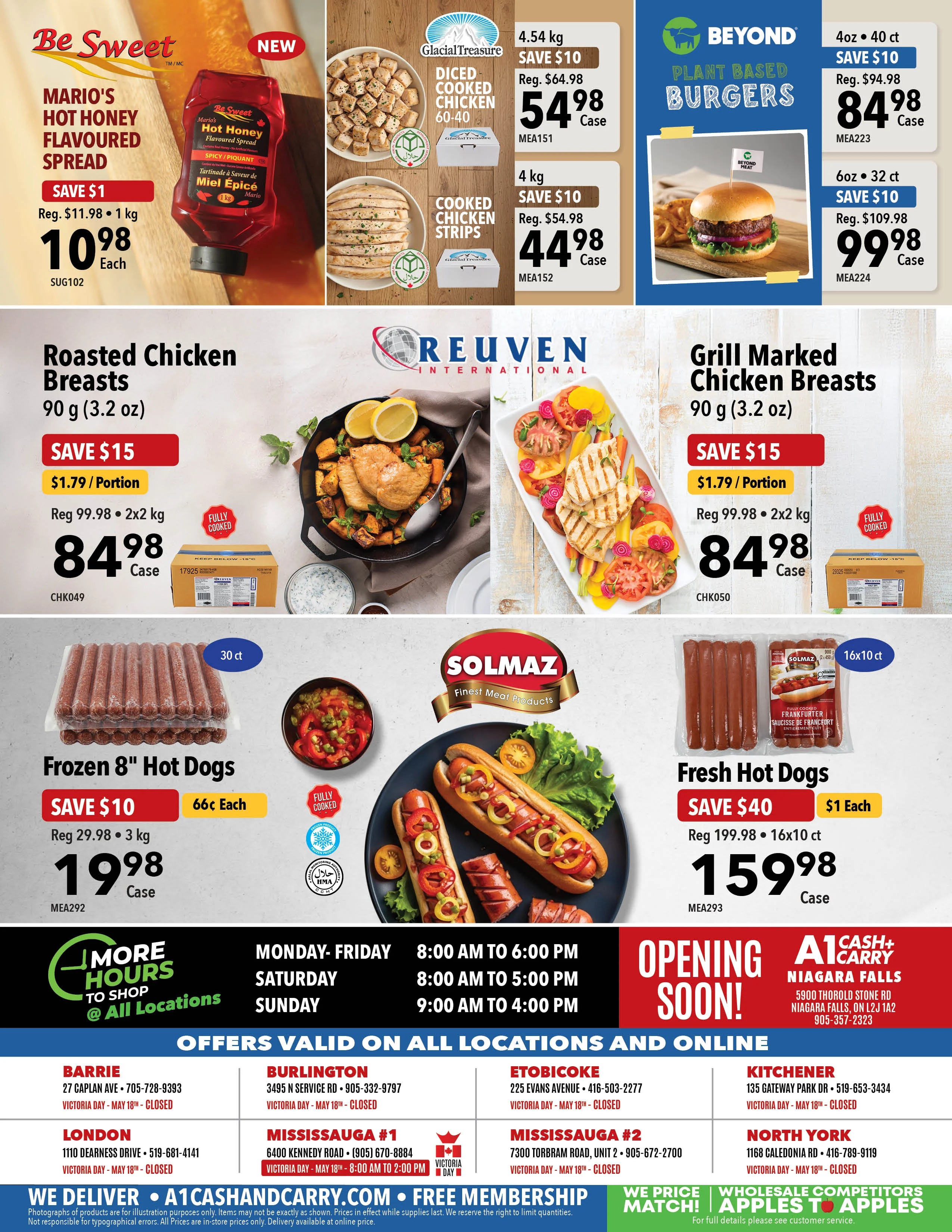 A1 Cash & Carry flyer page 4 features a variety of food specials. Top left: NEW Be Sweet Mario's Hot Honey Flavoured Spread, save $1, now $10.98 each. Next to it, Glacial Treasure Diced Cooked Chicken 60-40, 4.54 kg, save $10, now $54.98 per case. Below that, Glacial Treasure Cooked Chicken Strips, 4 kg, save $10, now $44.98 per case. Center top: Beyond Plant Based Burgers, 4oz x 40 ct, save $10, now $84.98 per case. Below that, 6oz x 32 ct, save $10, now $99.98 per case. Middle section: Reuven International Roasted Chicken Breasts, 90 g (3.2 oz), save $15, $1.79 per portion, regular $99.98 for 2x2 kg, now $84.98 per case. To the right, Reuven International Grill Marked Chicken Breasts, 90 g (3.2 oz), save $15, $1.79 per portion, regular $99.98 for 2x2 kg, now $84.98 per case. Bottom section: Solmaz Frozen 8' Hot Dogs, 30 ct, save $10, 66¢ each, regular $29.98 for 3 kg, now $19.98 per case. To the right, Solmaz Fresh Hot Dogs, 16x10 ct, save $40, $1 each, regular $199.98 for 16x10 ct, now $159.98 per case. The flyer also includes store hours: Monday-Friday 8:00 AM to 6:00 PM, Saturday 8:00 AM to 5:00 PM, Sunday 9:00 AM to 4:00 PM. Locations and contact information are provided for Barrie, Burlington, London, Mississauga #1, Mississauga #2, Etobicoke, Kitchener, Niagara Falls, and North York. Offers are valid on all locations and online. A1 Cash & Carry offers delivery and free membership. They also offer price matching on apples.