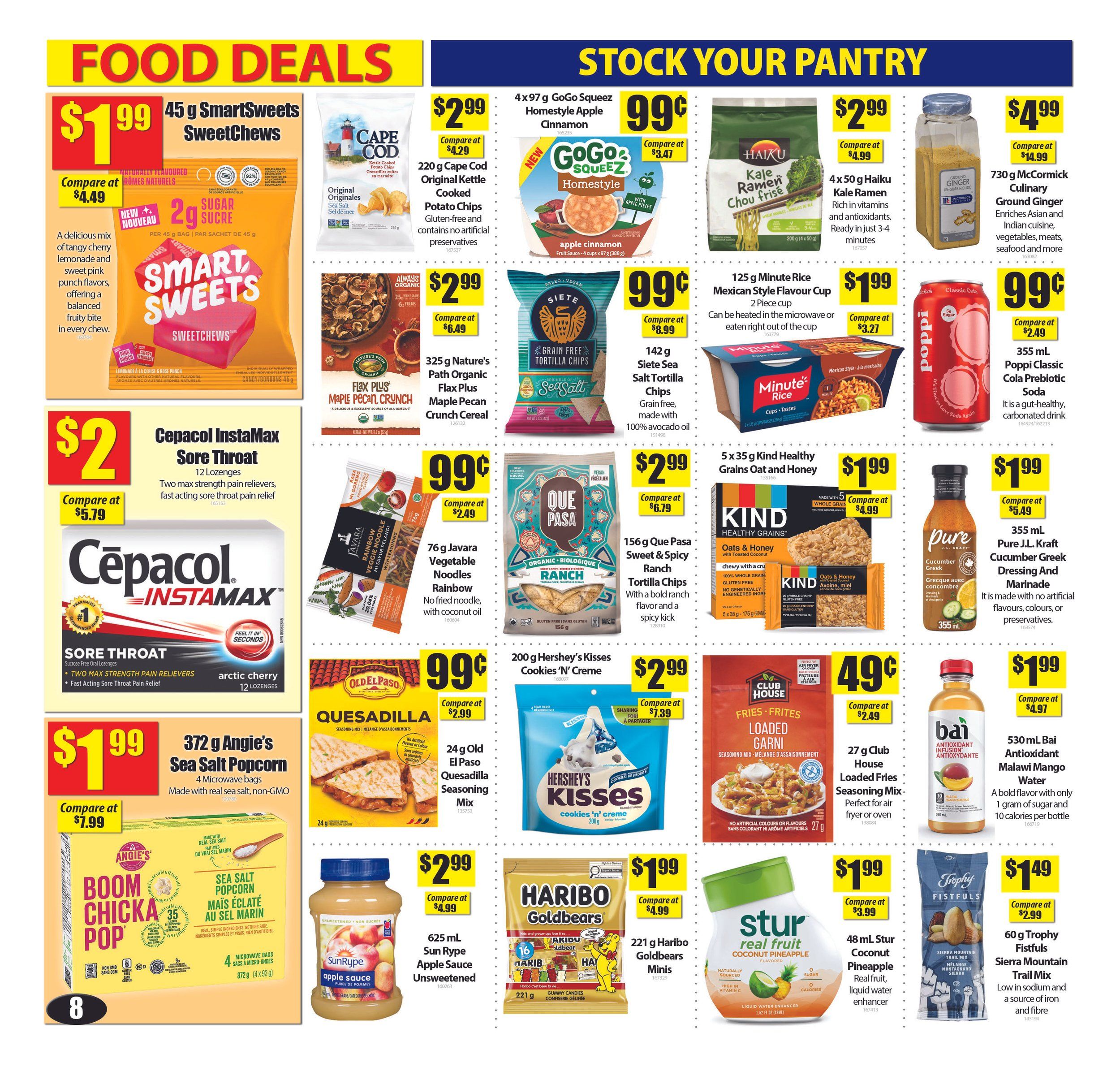 Page 8 of the Bianca Amor's Liquidation Supercentre flyer featuring Food Deals and Stock Your Pantry. On sale are 45 g SmartSweets SweetChews for $1.99, 220 g Cape Cod Original Kettle Cooked Potato Chips for $2.99, 4 x 97 g GoGo Squeez Homestyle Apple Cinnamon for $0.99, 4 x 50 g Haiku Kale Ramen for $2.99, and 730 g McCormick Culinary Ground Ginger for $4.99. Also featured are 325 g Nature's Path Organic Flax Plus Maple Pecan Crunch Cereal for $2.99, 142 g Siete Sea Salt Tortilla Chips for $0.99, 5 x 35 g Kind Healthy Grains Oat and Honey bars for $1.99, and 355 mL Pure J.L. Kraft Cucumber Greek Dressing and Marinade for $1.99. Other deals include Cepacol Instamax Sore Throat 12 Lozenges for $2, 76 g Javara Vegetable Noodles Rainbow with seasonings for $0.99, 156 g Que Pasa Sweet & Spicy Ranch Tortilla Chips for $2.99, 200 g Hershey's Kisses Cookies 'N' Creme for $2.99, 355 mL Poppi Classic Cola Prebiotic Soda for $0.99, 372 g Angie's Sea Salt Popcorn for $1.99, 24 g Old El Paso Quesadilla Seasoning Mix for $0.99, 625 mL Sun Ryype Apple Sauce Unsweetened for $1.99, 221 g Haribo Goldbears Minis for $1.99, 48 mL Stur Coconut Pineapple Real Fruit liquid water enhancer for $1.99, 27 g Club House Loaded Fries Seasoning Mix for $0.49, 530 mL Bai Antioxidant Malawi Mango Water for $1.99, and 60 g Trophy Fistfuls Sierra Mountain Trail Mix for $1.49.