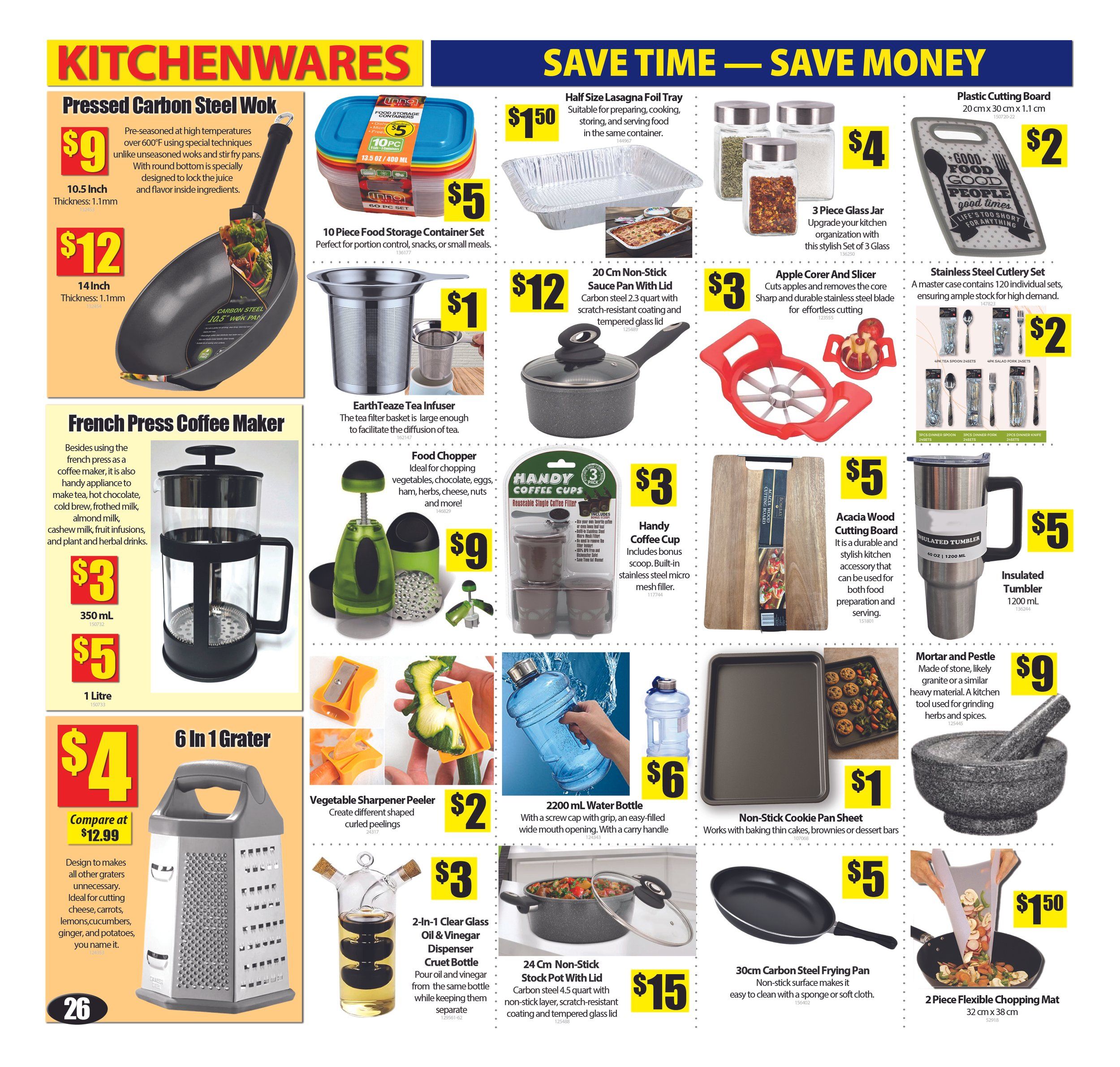 Bianca Amor's Liquidation Supercentre Kitchenwares page featuring various kitchen items. Deals include a 10.5 inch Pressed Carbon Steel Wok for $9 and a 14 inch for $12. Also available are a 10 Piece Food Storage Container Set for $5, Half Size Lasagna Foil Trays for $1.50, 3 Piece Glass Jars for $4, and a Plastic Cutting Board for $2. Other offers are a 20 Cm Non-Stick Sauce Pan With Lid for $12, an EarthTeaze Tea Infuser for $1, a red Apple Corer And Slicer for $3, and a Stainless Steel Cutlery Set for $2. Featured is a French Press Coffee Maker in 350 mL for $3 and 1 Litre for $5. A Food Chopper is priced at $9, and Handy Coffee Cups (3 pack) are $3. A 6 In 1 Grater is $4, compared at $12.99. A Vegetable Sharpener Peeler is $2, and a 2200 mL Water Bottle is $6. A 2-In-1 Clear Glass Oil & Vinegar Dispenser is $3. A 24 Cm Non-Stick Stock Pot With Lid is $15. A Non-Stick Cookie Pan Sheet is $1. A 30cm Carbon Steel Frying Pan is $5. An Acacia Wood Cutting Board is $5, and an Insulated Tumbler is $5. A Mortar and Pestle is $9, and a 2 Piece Flexible Chopping Mat is $1.50.