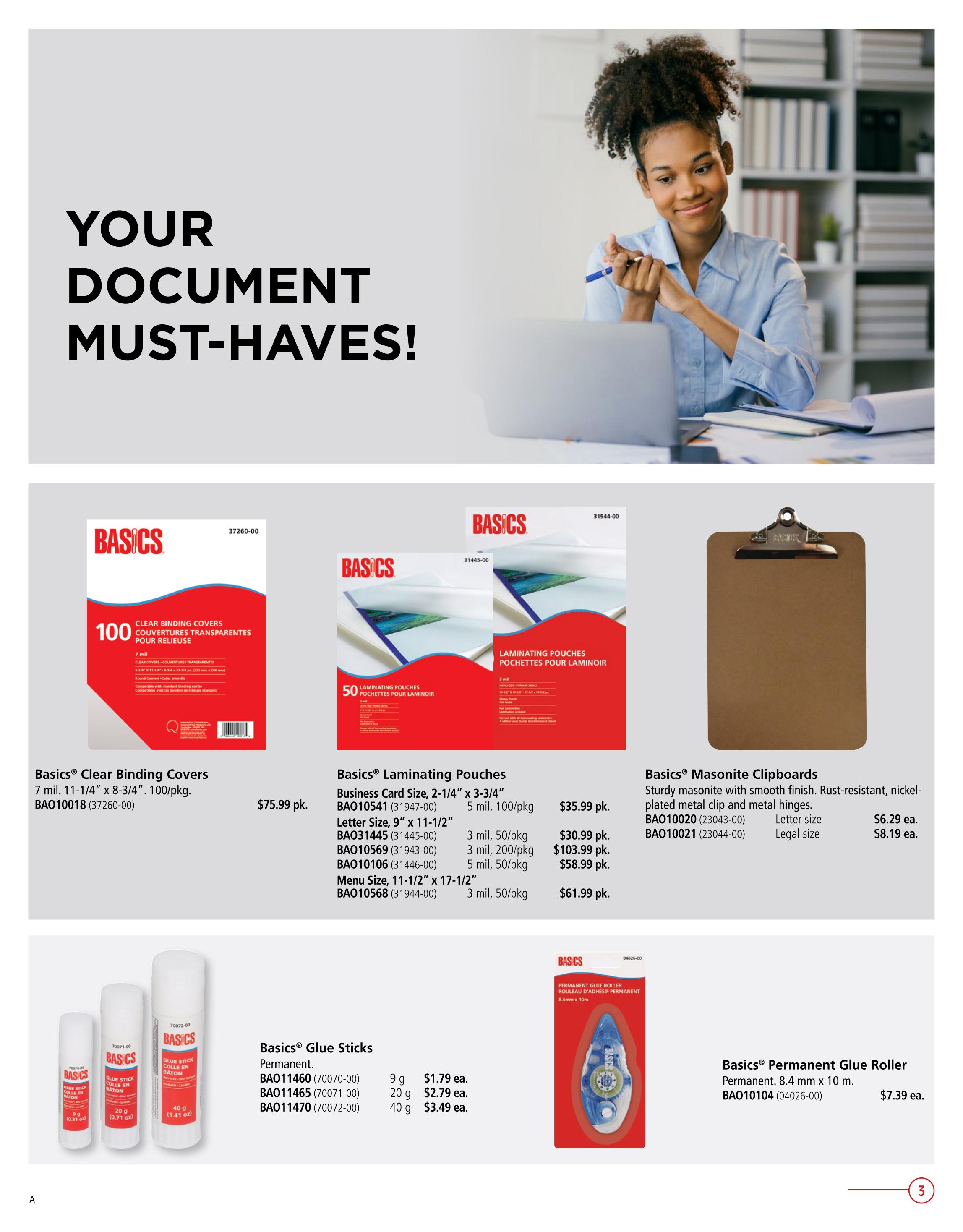 Covey Basics flyer specials page 3 features document organization and binding supplies. Highlighted items include Basics Clear Binding Covers, 100 per package, priced at $75.99 pk. Also available are Basics Laminating Pouches in various sizes: Business Card size (2-1/4' x 3-3/4') at $35.99 pk. for 5 mil/100 pkg, Letter size (9' x 11-1/2') at $30.99 pk. for 3 mil/50 pkg, and Menu size (11-1/2' x 17-1/2') at $61.99 pk. for 3 mil/50 pkg. Basics Masonite Clipboards are offered in Letter size for $6.29 ea. and Legal size for $8.19 ea. Additionally, Basics Glue Sticks are available in 9g for $1.79 ea., 20g for $2.79 ea., and 40g for $3.49 ea. A Basics Permanent Glue Roller, 8.4 mm x 10 m, is priced at $7.39 ea.