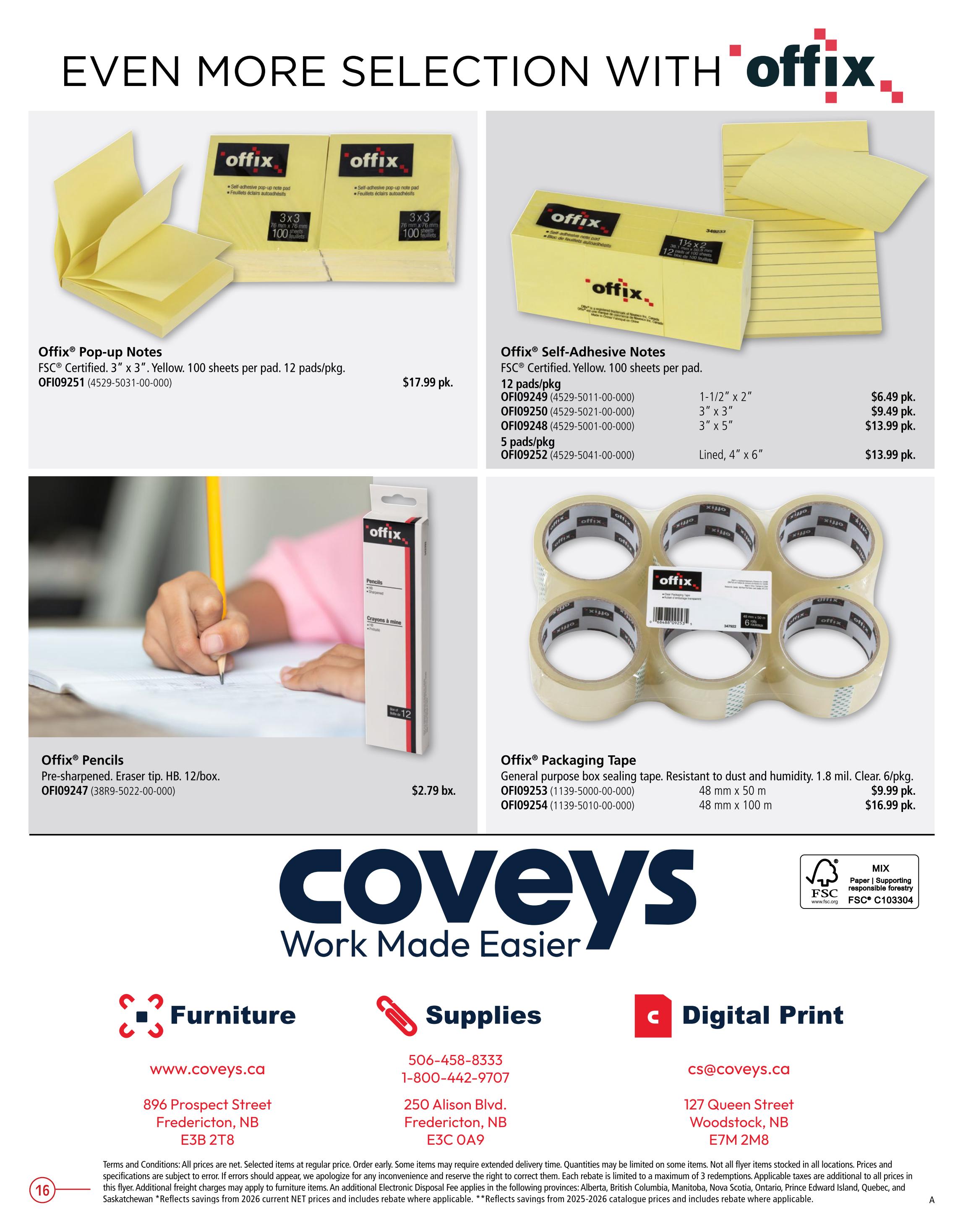 Page 16 of the Covey Basics flyer, featuring Offix brand office supplies. Products include Offix Pop-up Notes, FSC Certified, 3' x 3', yellow, 100 sheets per pad, 12 pads/pkg for $17.99 pk. Also available are Offix Self-Adhesive Notes, FSC Certified, yellow, 100 sheets per pad, in 1-1/2' x 2' (12 pads/pkg) for $6.49 pk., 3' x 3' (12 pads/pkg) for $9.49 pk., 3' x 5' (12 pads/pkg) for $13.99 pk., and 4' x 6' lined (5 pads/pkg) for $13.99 pk. Offix Pencils, pre-sharpened with eraser tip, HB, are sold per box of 12 for $2.79 bx. Offix Packaging Tape, general purpose box sealing tape, resistant to dust and humidity, 1.8 mil clear, is available in 6/pkg (48 mm x 50 m) for $9.99 pk. and 48 mm x 100 m for $16.99 pk. The bottom of the page includes contact information for Covey Basics Furniture, Supplies, and Digital Print departments, with store locations and websites.