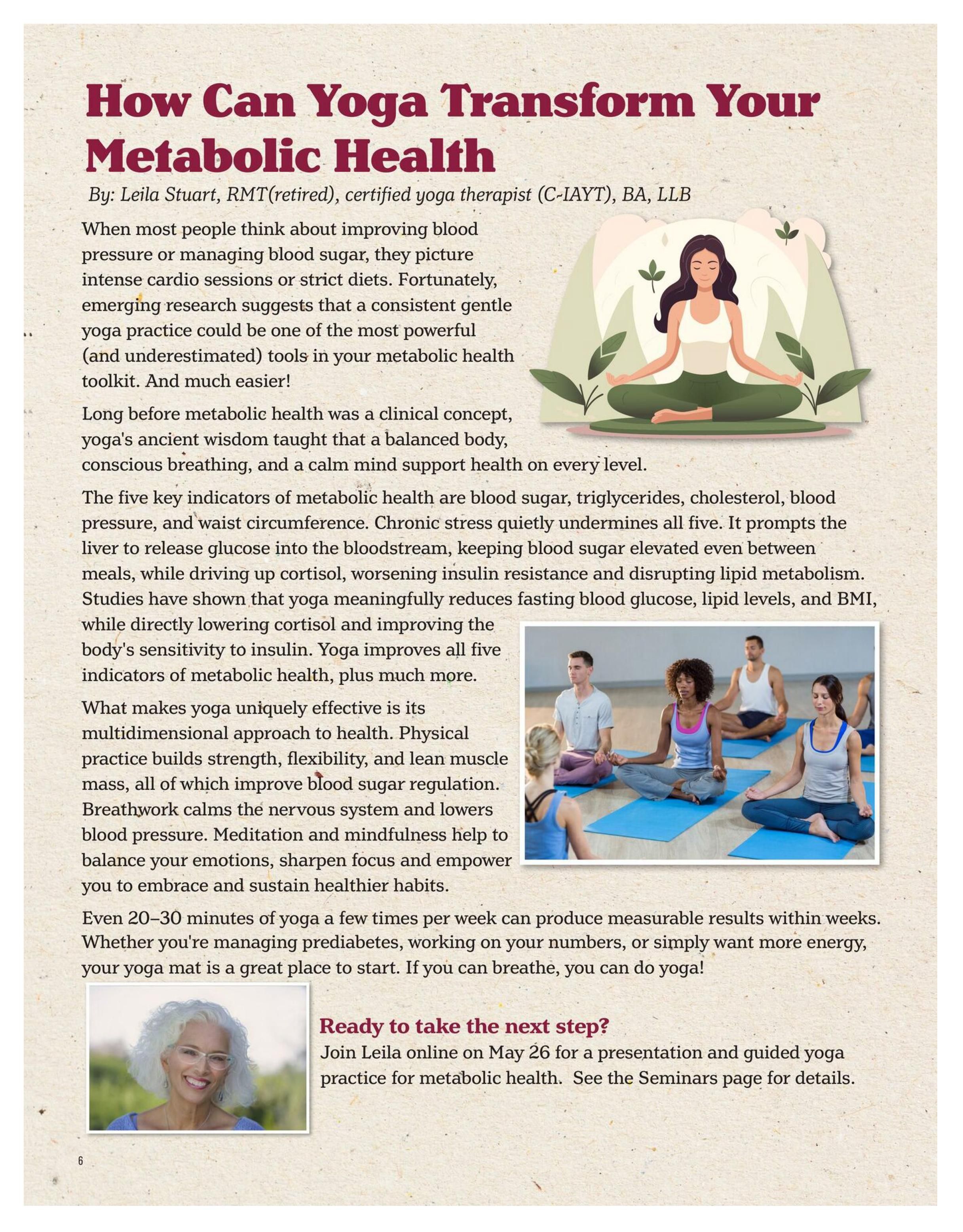 Choices Markets flyer page 6, featuring an article titled 'How Can Yoga Transform Your Metabolic Health' by Leila Stuart, a certified yoga therapist. The article discusses the benefits of yoga for managing blood sugar, blood pressure, and overall metabolic health. It highlights how yoga practice can reduce fasting blood glucose, lipid levels, and BMI, while improving insulin sensitivity. The page includes an illustration of a woman meditating and a photograph of a group of people practicing yoga. It also announces a presentation and guided yoga practice for metabolic health with Leila online on May 26, with details available on the Seminars page.