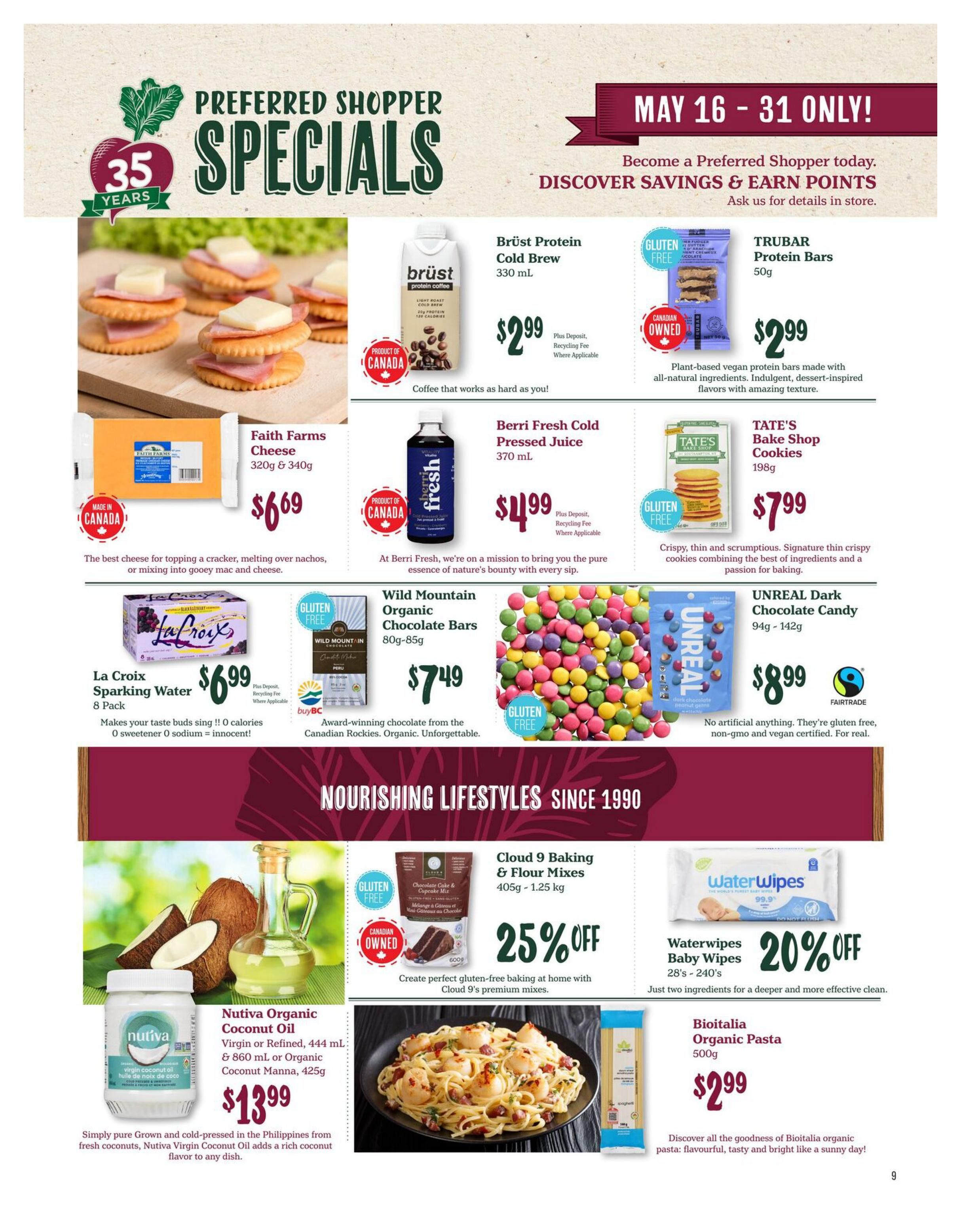 Choices Markets Preferred Shopper Specials flyer, page 9, valid May 16-31. Featured items include Brüst Protein Cold Brew for $2.99, TRUBAR Protein Bars for $2.99, Faith Farms Cheese (320g & 340g) for $6.69, Berri Fresh Cold Pressed Juice (370 mL) for $4.99, TATE'S Bake Shop Cookies (198g) for $7.99, La Croix Sparkling Water (8 Pack) for $6.99, Wild Mountain Organic Chocolate Bars (80g-85g) for $7.49, UNREAL Dark Chocolate Candy (94g-142g) for $8.99. Also featured are Nutiva Organic Coconut Oil (Virgin or Refined, 444 mL & Organic Coconut Manna, 425g) for $13.99, Cloud 9 Baking & Flour Mixes (405g - 1.25 kg) with 25% off, and Waterwipes Baby Wipes (28's - 240's) with 20% off. Bioitalia Organic Pasta (500g) is available for $2.99. The page highlights 'Nourishing Lifestyles Since 1990' and 'Become a Preferred Shopper today. Discover Savings & Earn Points.
