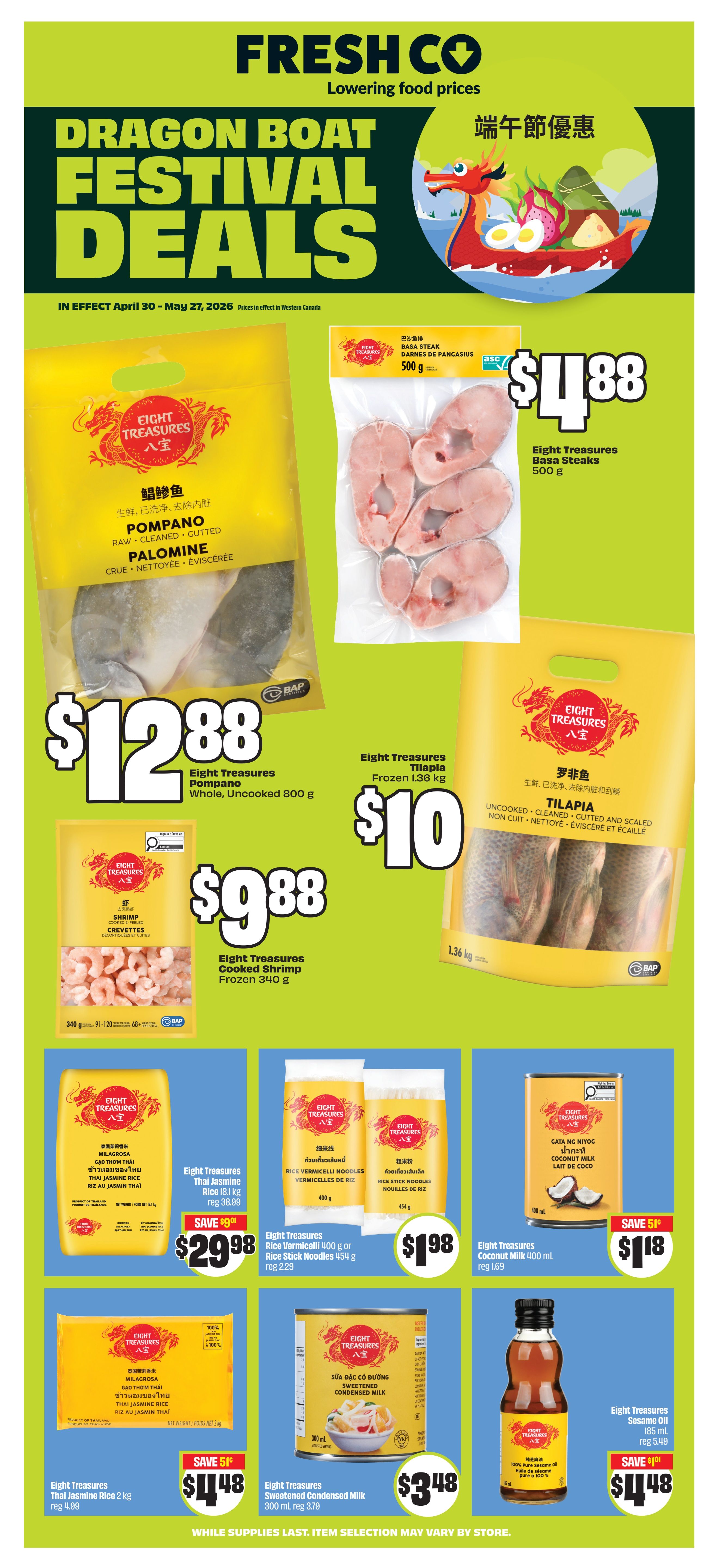 FreshCo flyer featuring Dragon Boat Festival Deals from April 30 to May 27, 2026. Featured products include Eight Treasures Basa Steaks, 500 g for $4.88; Eight Treasures Pompano, Whole, Uncooked 800 g for $12.88; Eight Treasures Tilapia, Frozen 1.36 kg for $10; and Eight Treasures Cooked Shrimp, Frozen 340 g for $9.88. Also available are Eight Treasures Thai Jasmine Rice 1.81 kg for $29.98 (save $9.01), Eight Treasures Rice Vermicelli 400 g or Rice Stick Noodles 454 g for $1.98, Eight Treasures Coconut Milk 400 mL for $1.18 (save $0.51), Eight Treasures Thai Jasmine Rice 2 kg for $4.48 (save $5.51), Eight Treasures Sweetened Condensed Milk 300 mL for $3.48 (reg 3.79), and Eight Treasures Sesame Oil 185 mL for $4.48 (save $1.01).