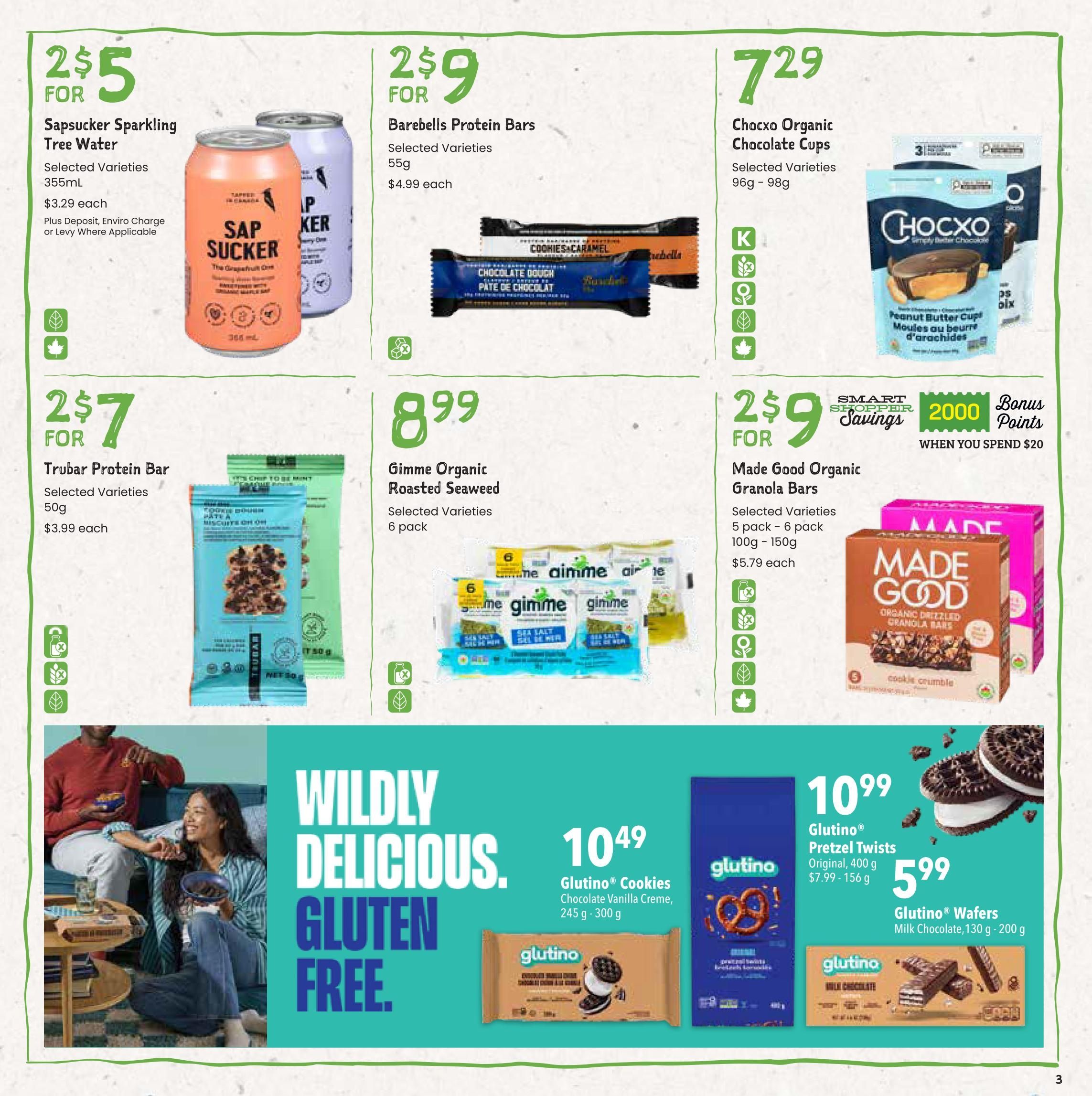 Freson Bros flyer page 3 features Sapsucker Sparkling Tree Water, 2 for $5, with selected varieties and 355ml size, plus deposit, enviro charge or levy where applicable. Also available are Barebells Protein Bars, 2 for $9, selected varieties, 55g, at $4.99 each. Chocxo Organic Chocolate Cups are $7.29 for selected varieties, 96g - 98g. Trubar Protein Bar is 2 for $7, selected varieties, 50g, at $3.99 each. Gimme Organic Roasted Seaweed, selected varieties, 6 pack, is $8.99. Made Good Organic Granola Bars, selected varieties, 5 pack - 6 pack, 100g - 150g, are $5.79 each and include a Smart Shopper Savings offer for 2000 bonus points when you spend $20. The page also highlights 'Wildly Delicious. Gluten Free.' with Glutino Cookies Chocolate Vanilla Creme, 245g - 300g, for $10.49, Glutino Pretzel Twists Original, 400g, for $7.99 - 156g, and Glutino Wafers Milk Chocolate, 130g - 200g, for $5.99.