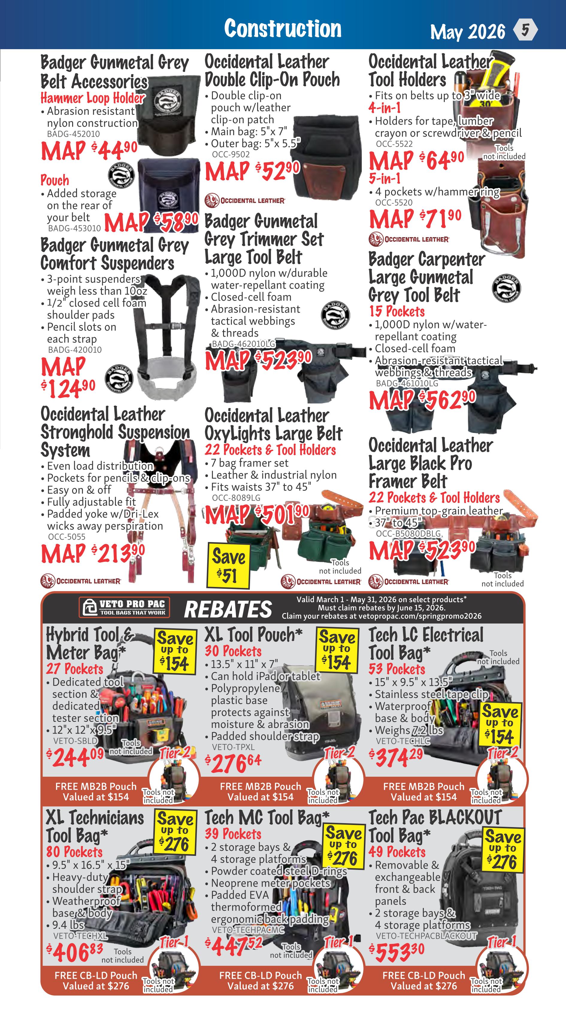 KMS Tools Construction flyer, page 5. Featured products include Badger Gunmetal Grey Belt Accessories Hammer Loop Holder for $44.90, a Badger Gunmetal Grey Pouch for $58.90, and Badger Gunmetal Grey Comfort Suspenders for $124.90. Also available are Occidental Leather Double Clip-On Pouches for $52.90, Occidental Leather Tool Holders (4-in-1) for $64.90, and Occidental Leather Tool Holders (5-in-1) for $71.90. The Badger Gunmetal Grey Trimmer Set Large Tool Belt is $52.90, and the Badger Carpenter Large Gunmetal Grey Tool Belt with 15 pockets is $56.90. The Occidental Leather Stronghold Suspension System is $213.90. Occidental Leather OxyLights Large Belt with 22 pockets and tool holders is $501.90 with a save of $51. Occidental Leather Large Black Pro Framer Belt with 22 pockets and tool holders is $523.90. Rebates are valid March 1 - May 31, 2026. Veto Pro Pac Hybrid Tool & Meter Bag with 27 pockets is $244.09, XL Tool Pouch with 30 pockets is $276.64, and Tech LC Electrical Tool Bag with 53 pockets is $374.29. Free MB2B Pouch valued at $154 with purchase of select items. XL Technicians Tool Bag with 80 pockets is $406.83, Tech MC Tool Bag with 39 pockets is $447.52, and Tech Pac BLACKOUT Tool Bag with 49 pockets is $553.90. Free CB-LD Pouch valued at $276 with purchase of select items.